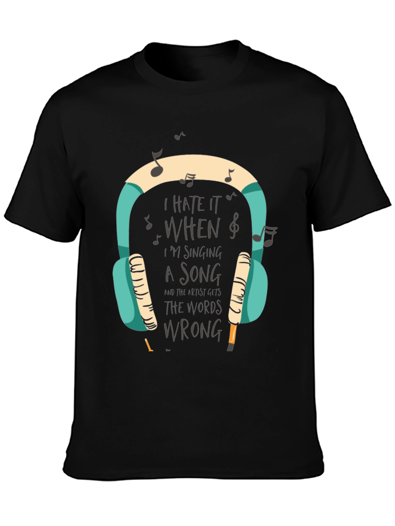 I Hate It When Im Singing T-Shirt