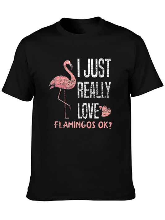 I Just Really Love Flamingos Graphic T-Shirt