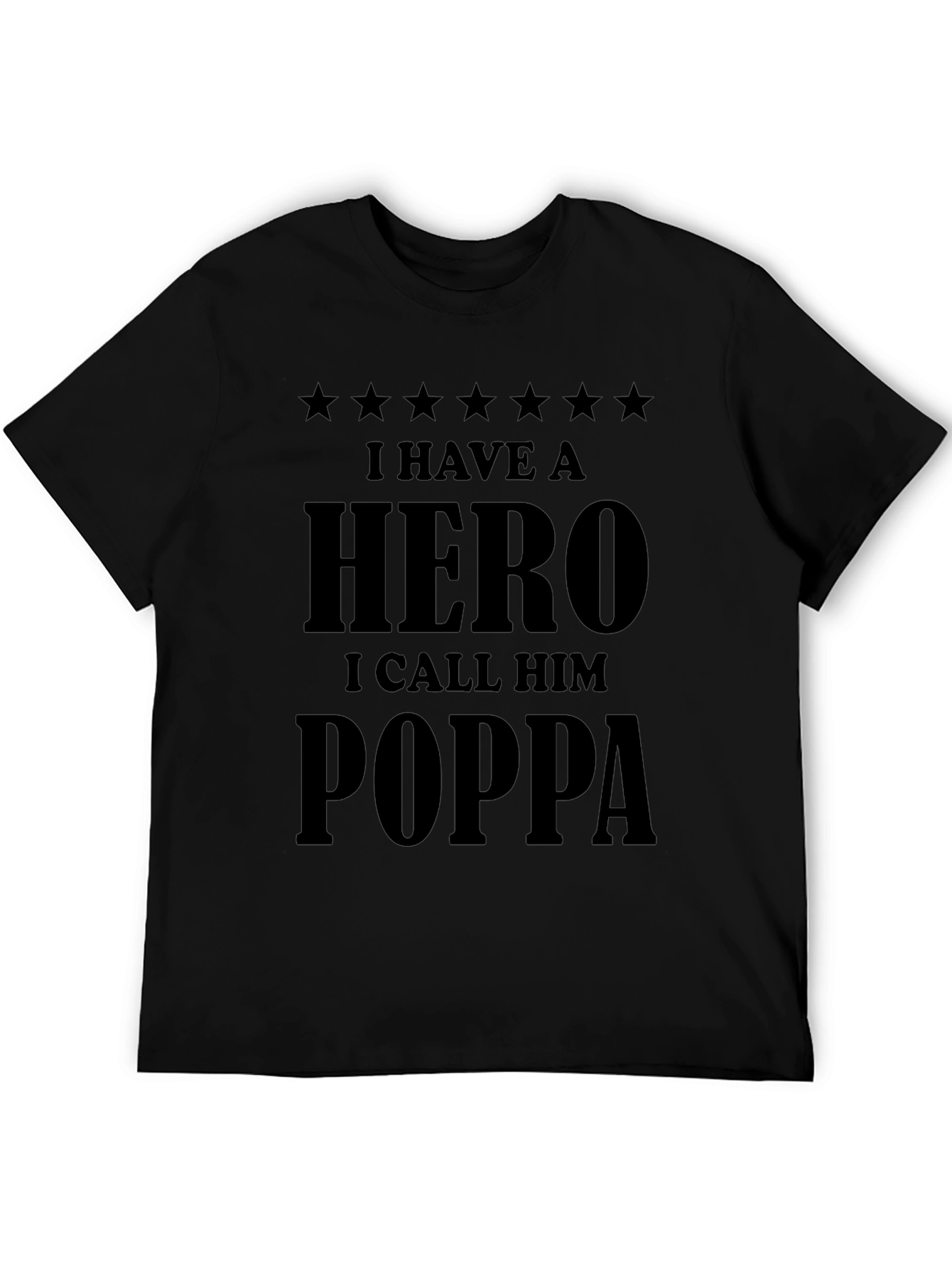 Hero Poppa T-Shirt - Mens Black Crew Neck Tee
