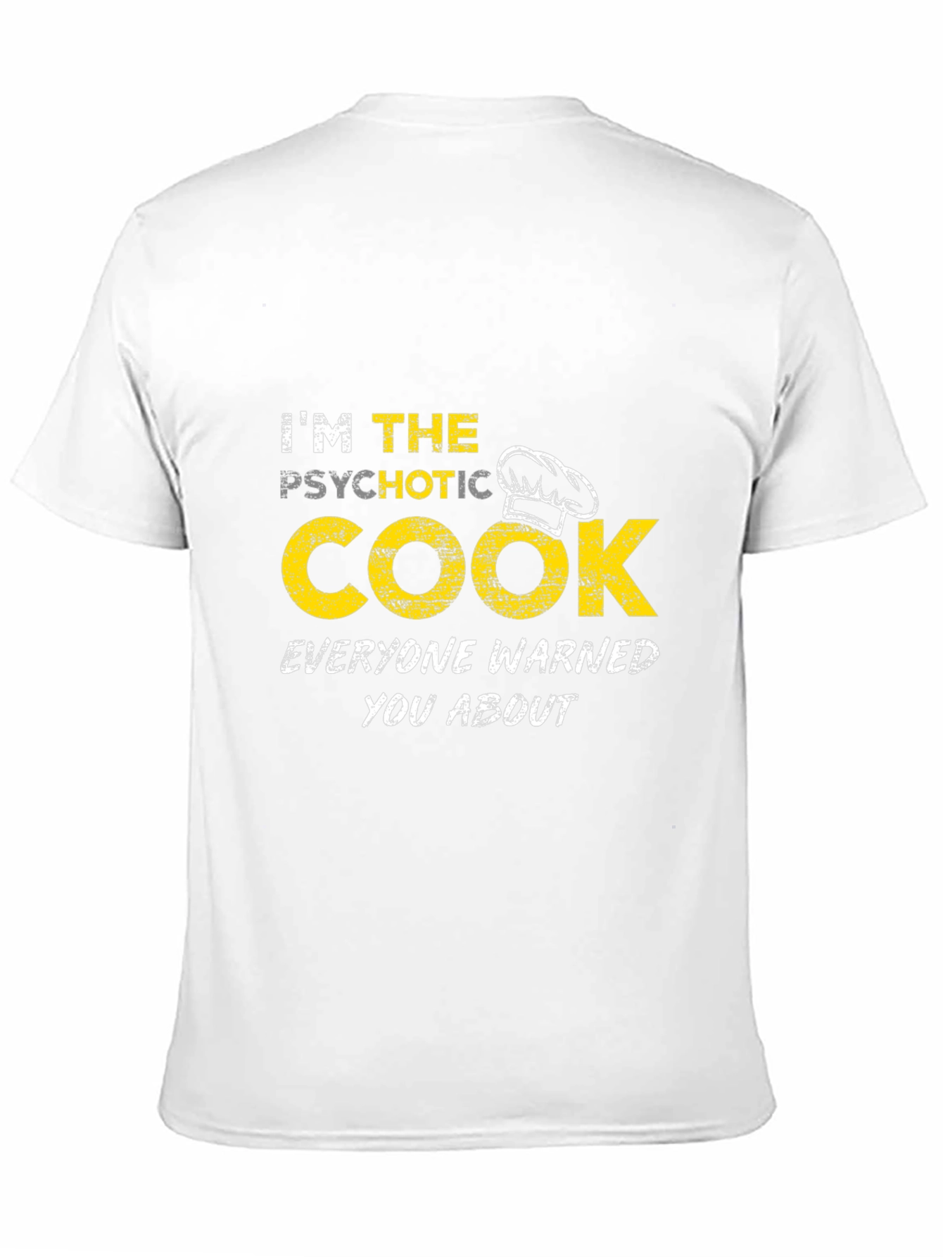 Psychotic Cook Novelty T-Shirt Funny Chef Gift