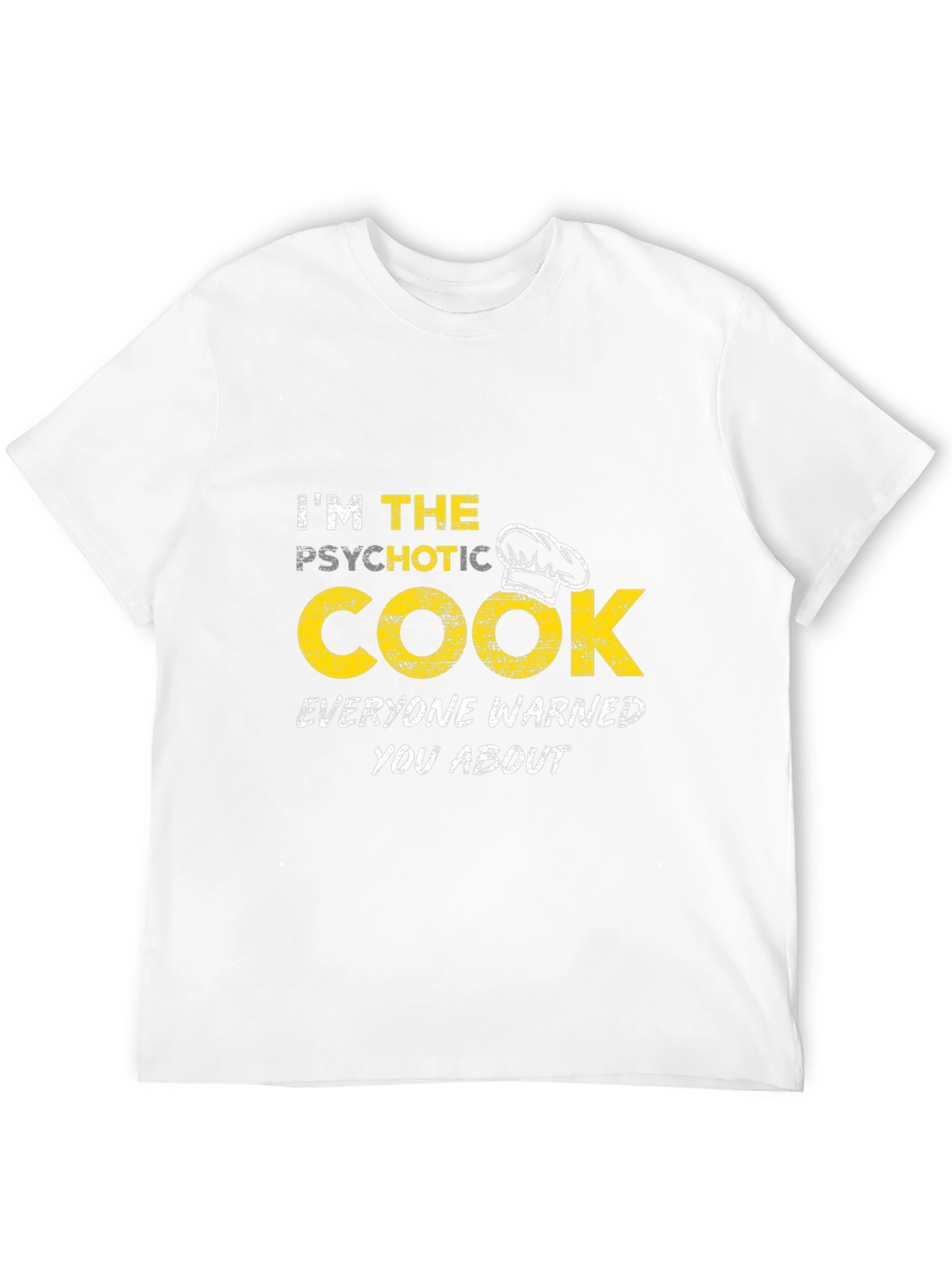 Psychotic Cook Novelty T-Shirt Funny Chef Gift