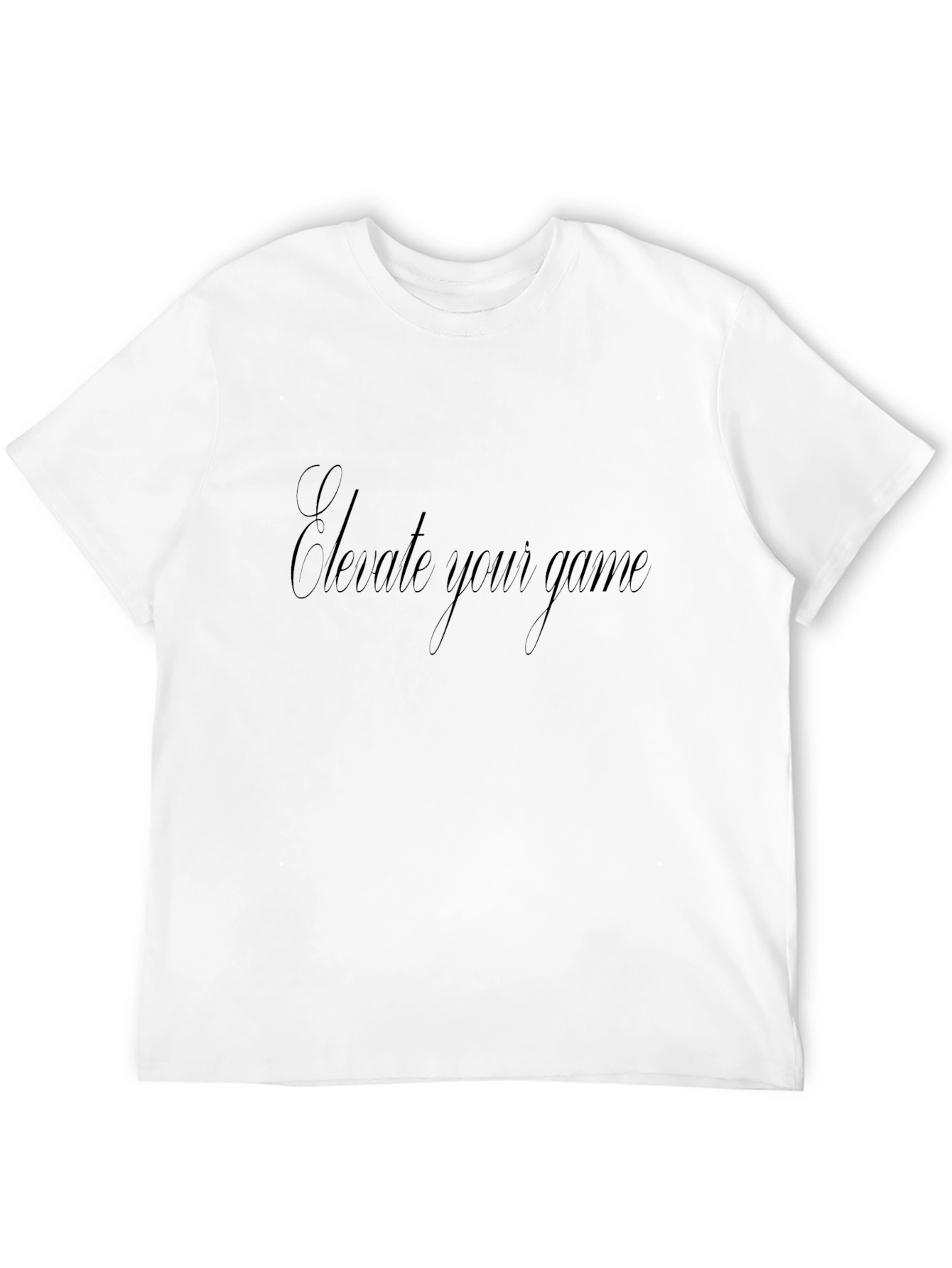 Elevate Your Game T-Shirt - Stylish & Comfortable