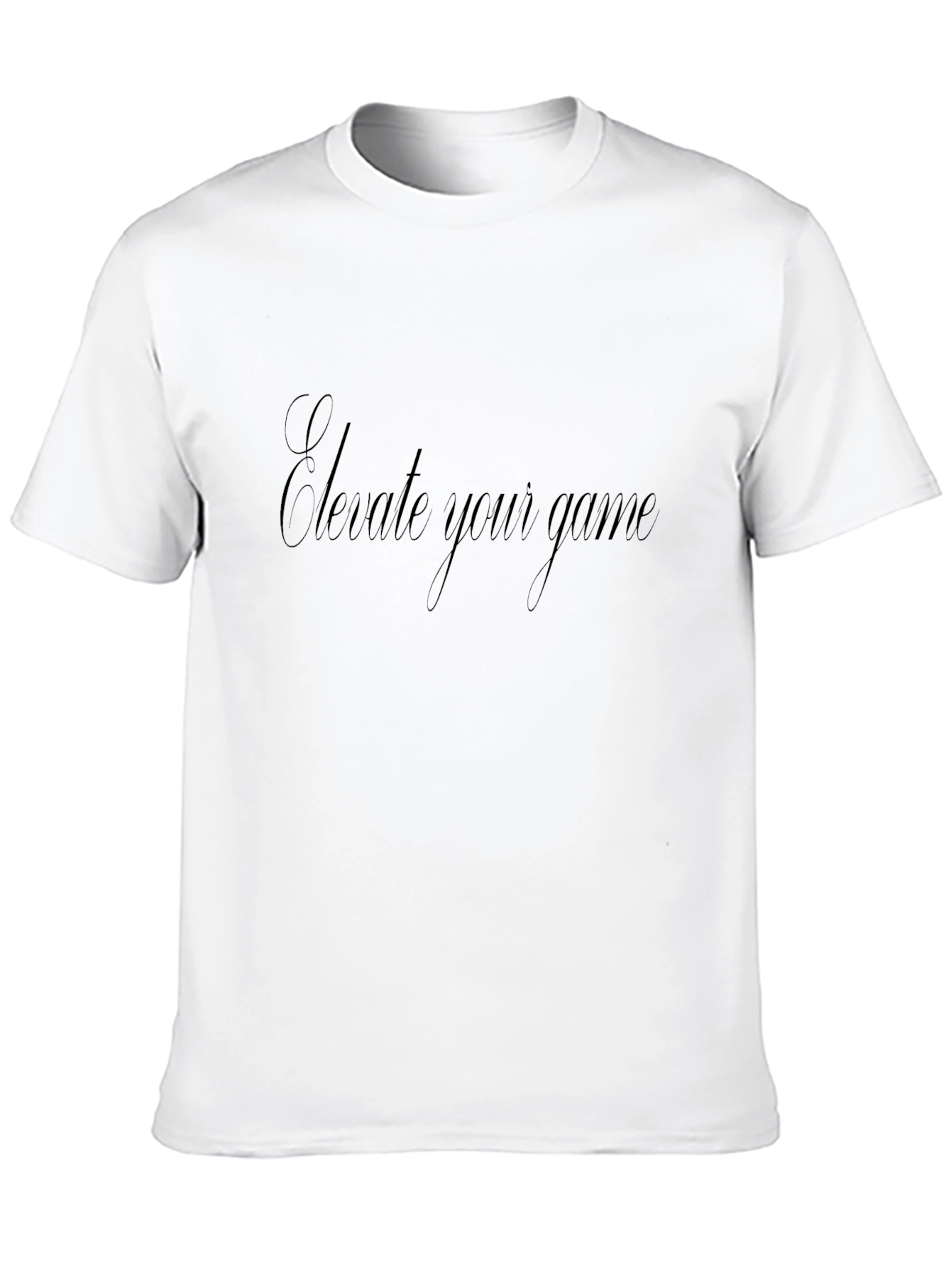Elevate Your Game T-Shirt - Stylish & Comfortable