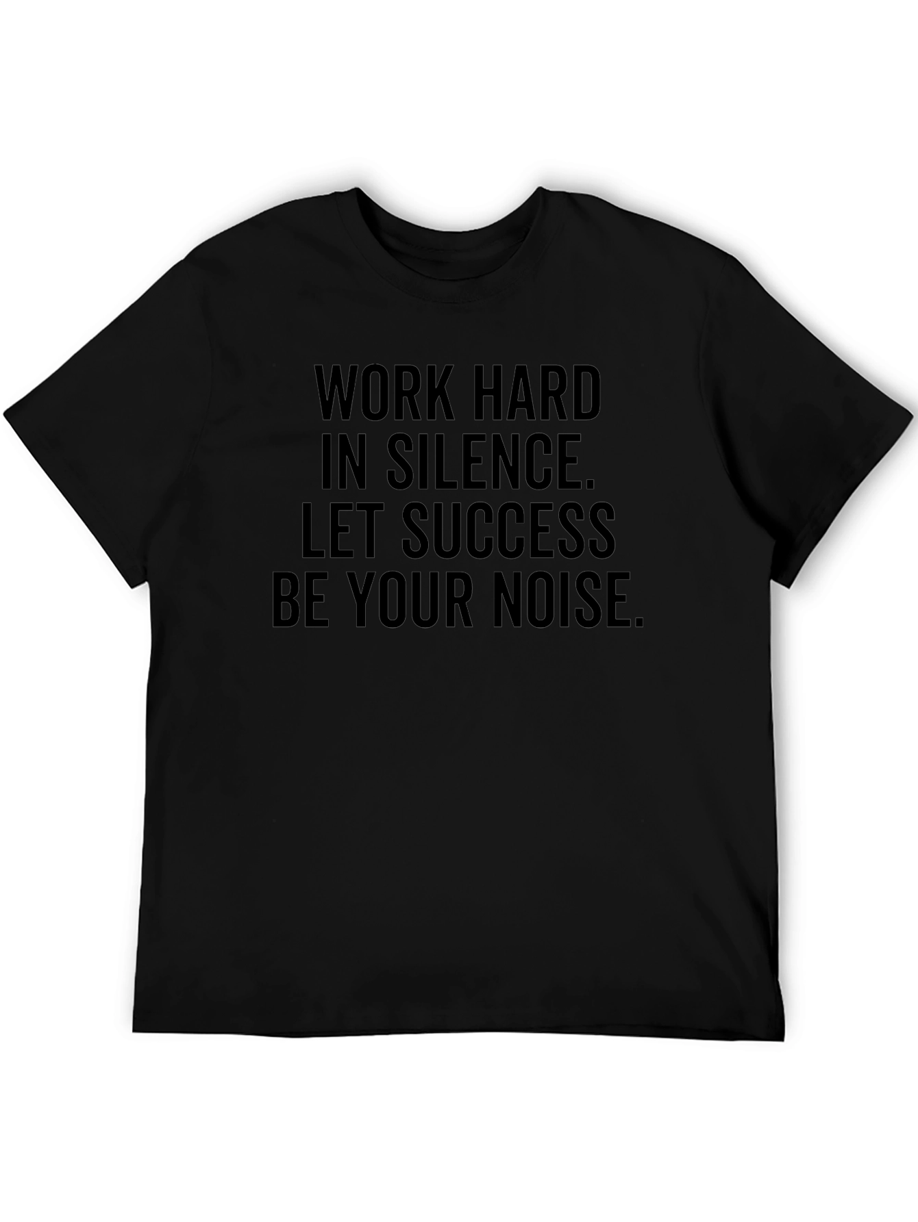 Work Hard Success Noise Black T-Shirt