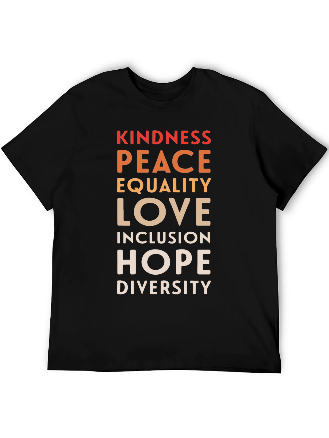 Kindness Peace Equality Love Inclusion T-Shirt
