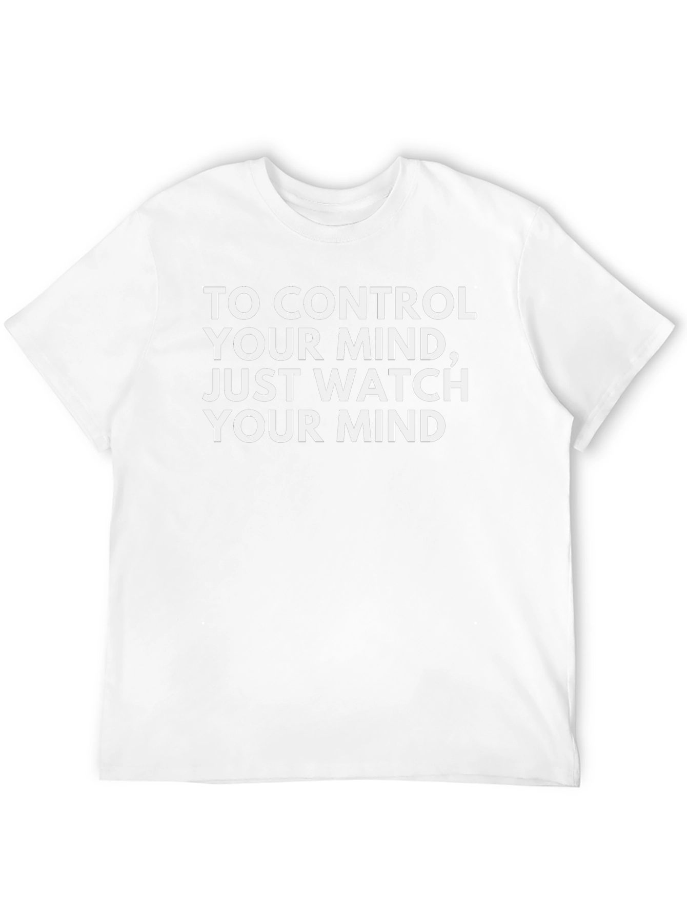 Mindful Tee: Control Your Thoughts Watch Your Mind