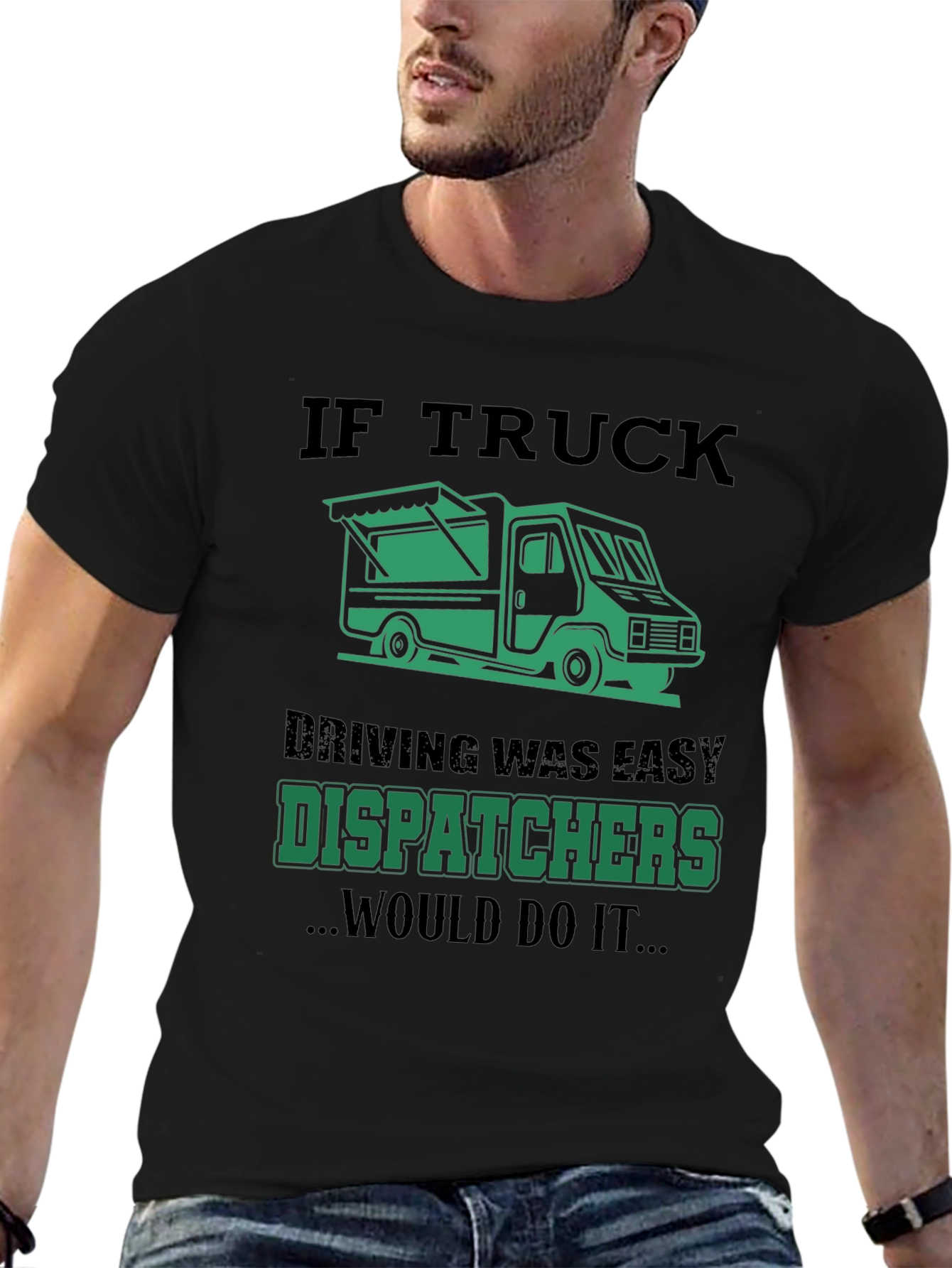 Truck Dispatcher T-Shirt: Funny Trucking Apparel