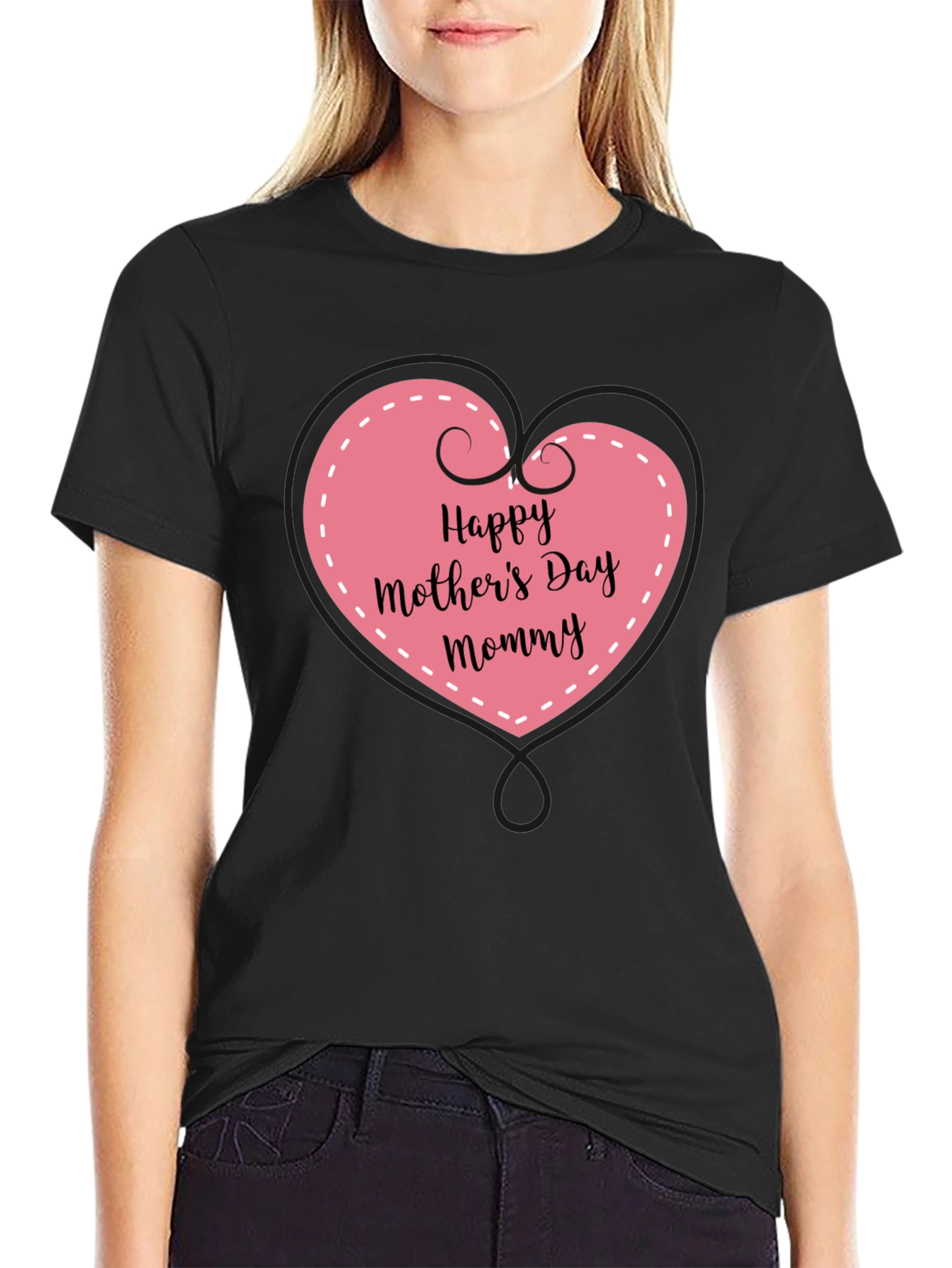 Happy Mothers Day Mommy Black Tee