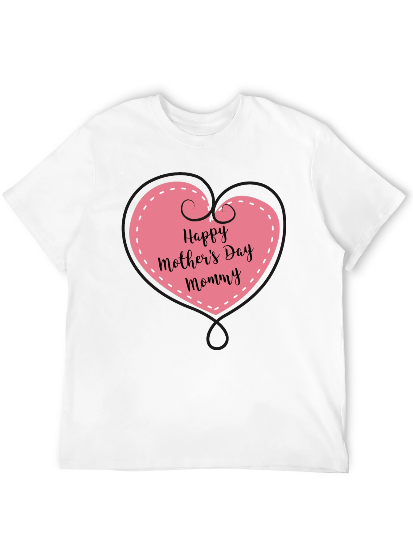 Happy Mothers Day Mommy Black Tee