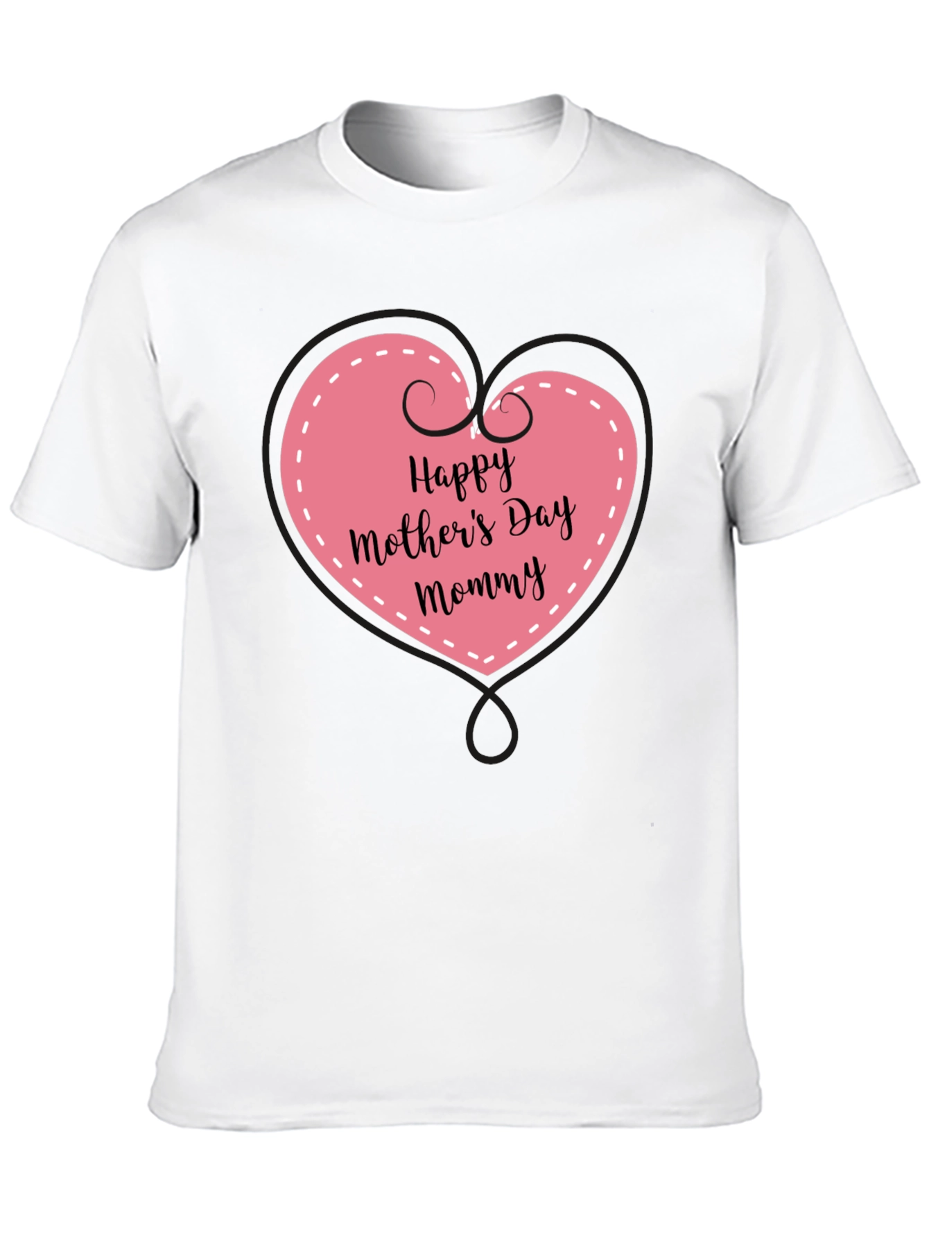 Happy Mothers Day Mommy Black Tee