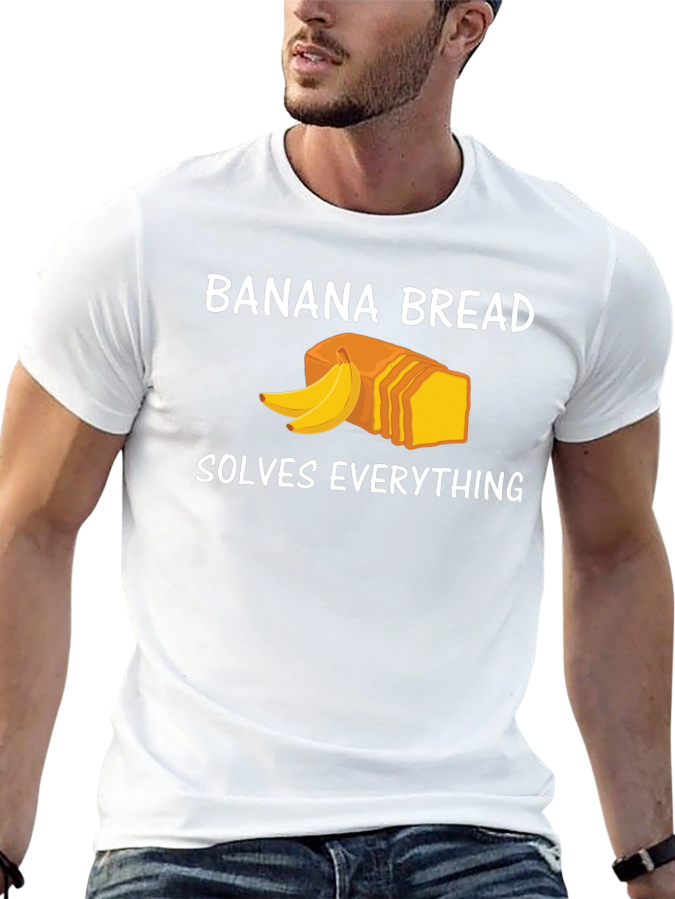 Banana Bread Solves Everything Funny T-Shirt