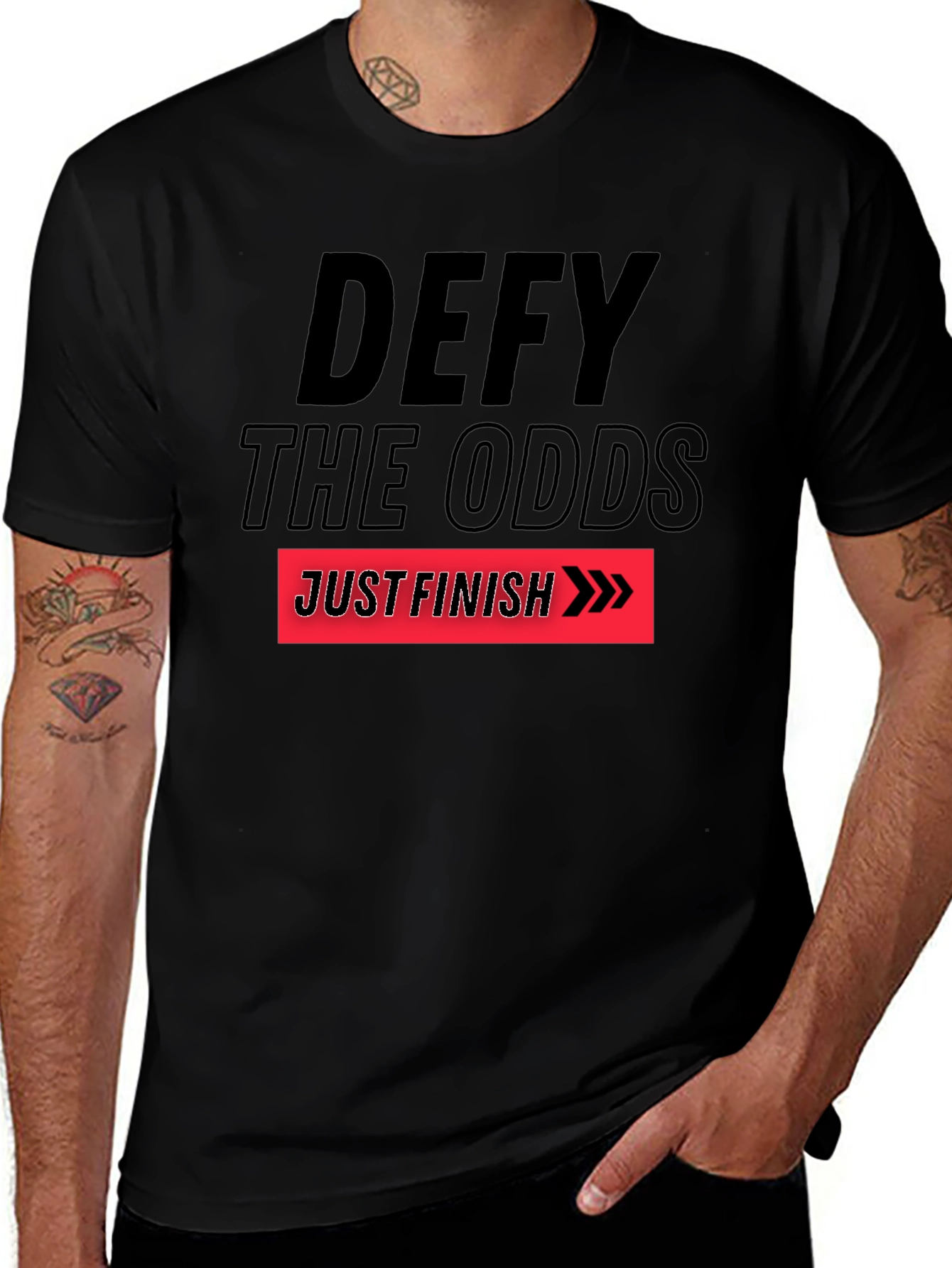 Defy the Odds T-Shirt: Just Finish Graphic Tee