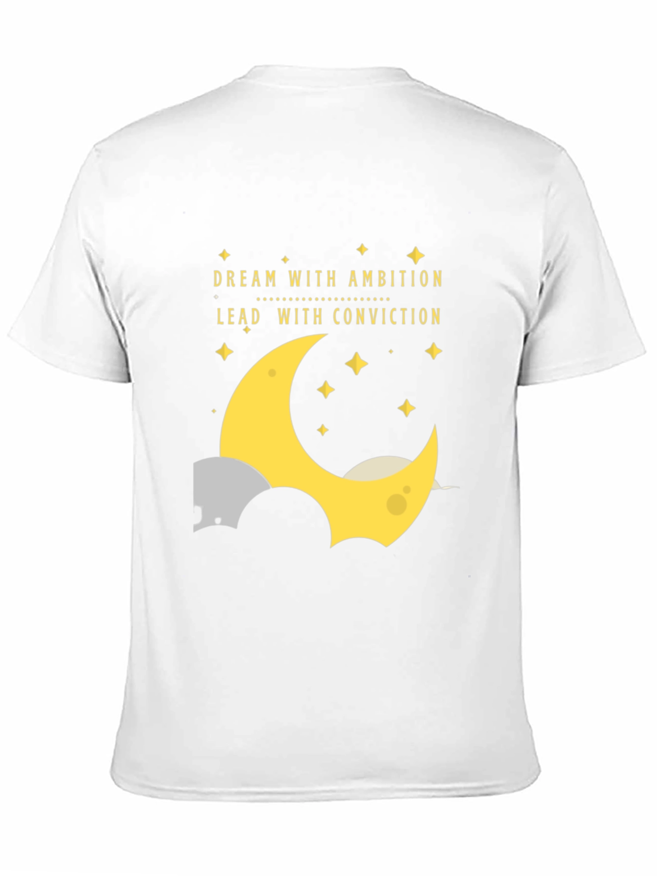 Dream With Ambition T-Shirt