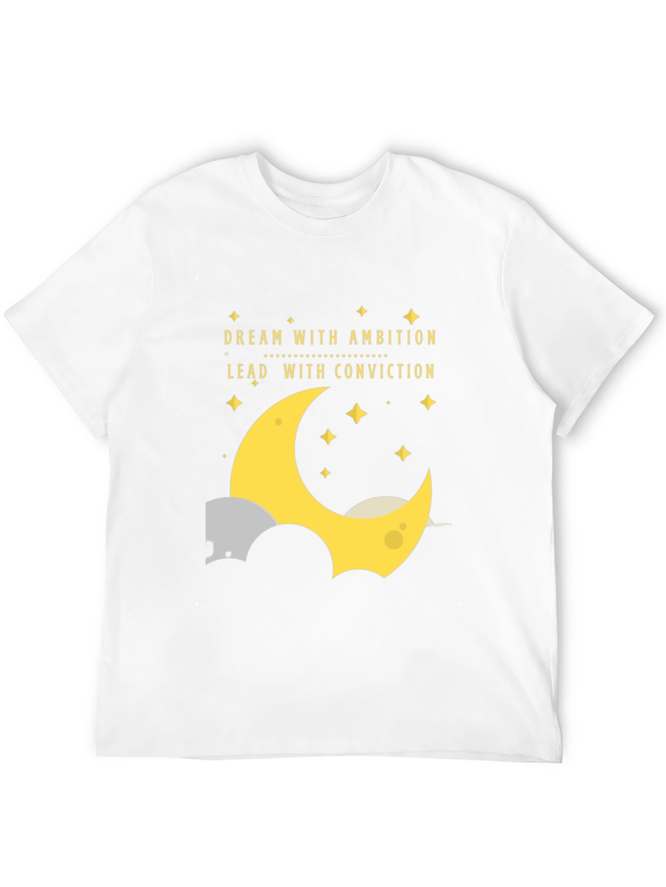 Dream With Ambition T-Shirt