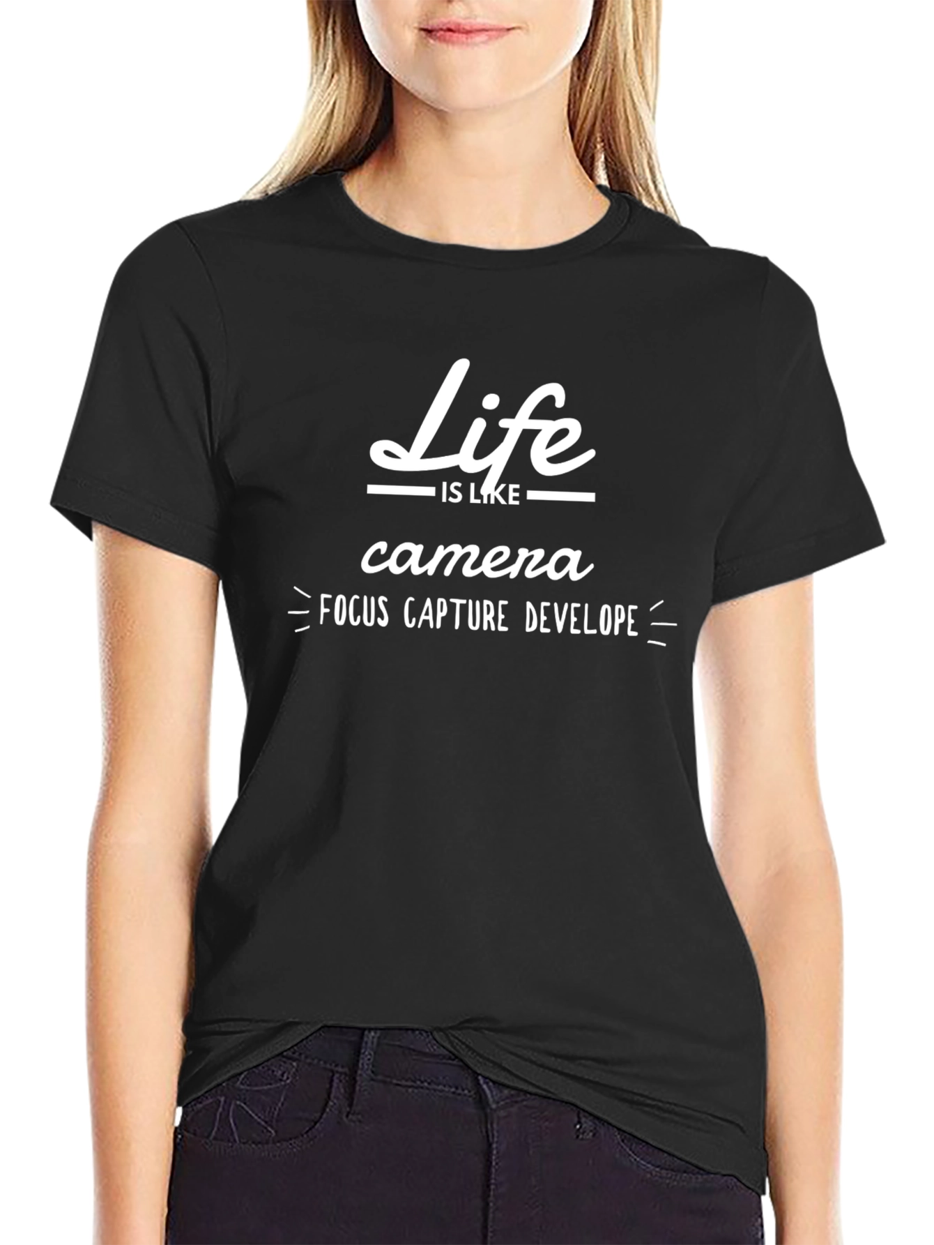 Life is Like Camera T-Shirt - Focus Capture Develop