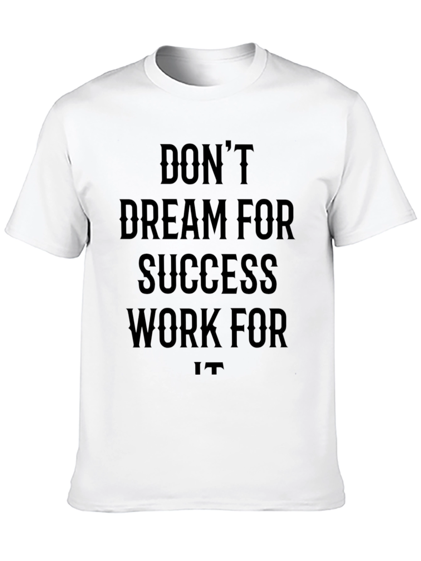 Motivational Black T-Shirt: Work for Success