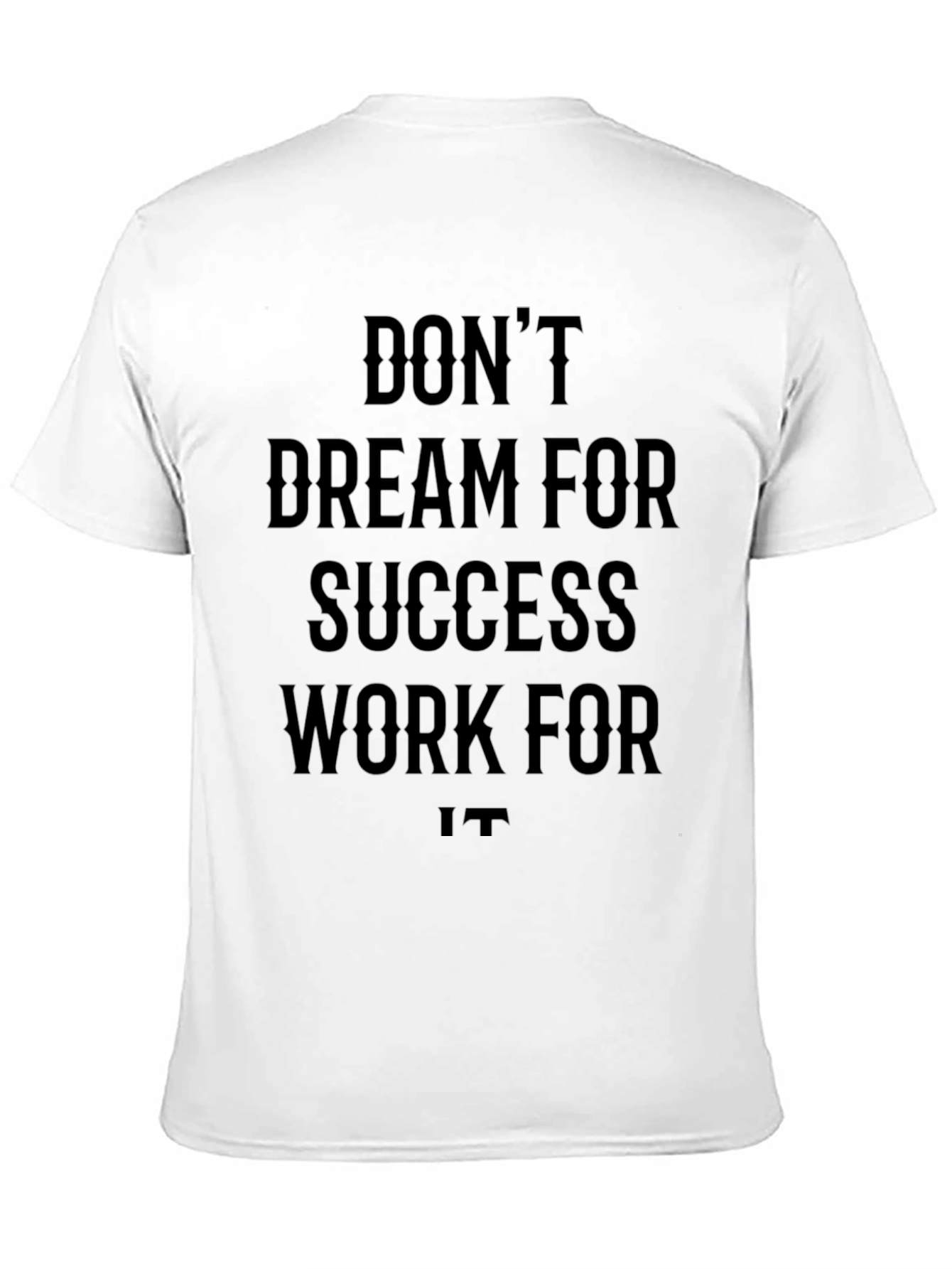 Motivational Black T-Shirt: Work for Success