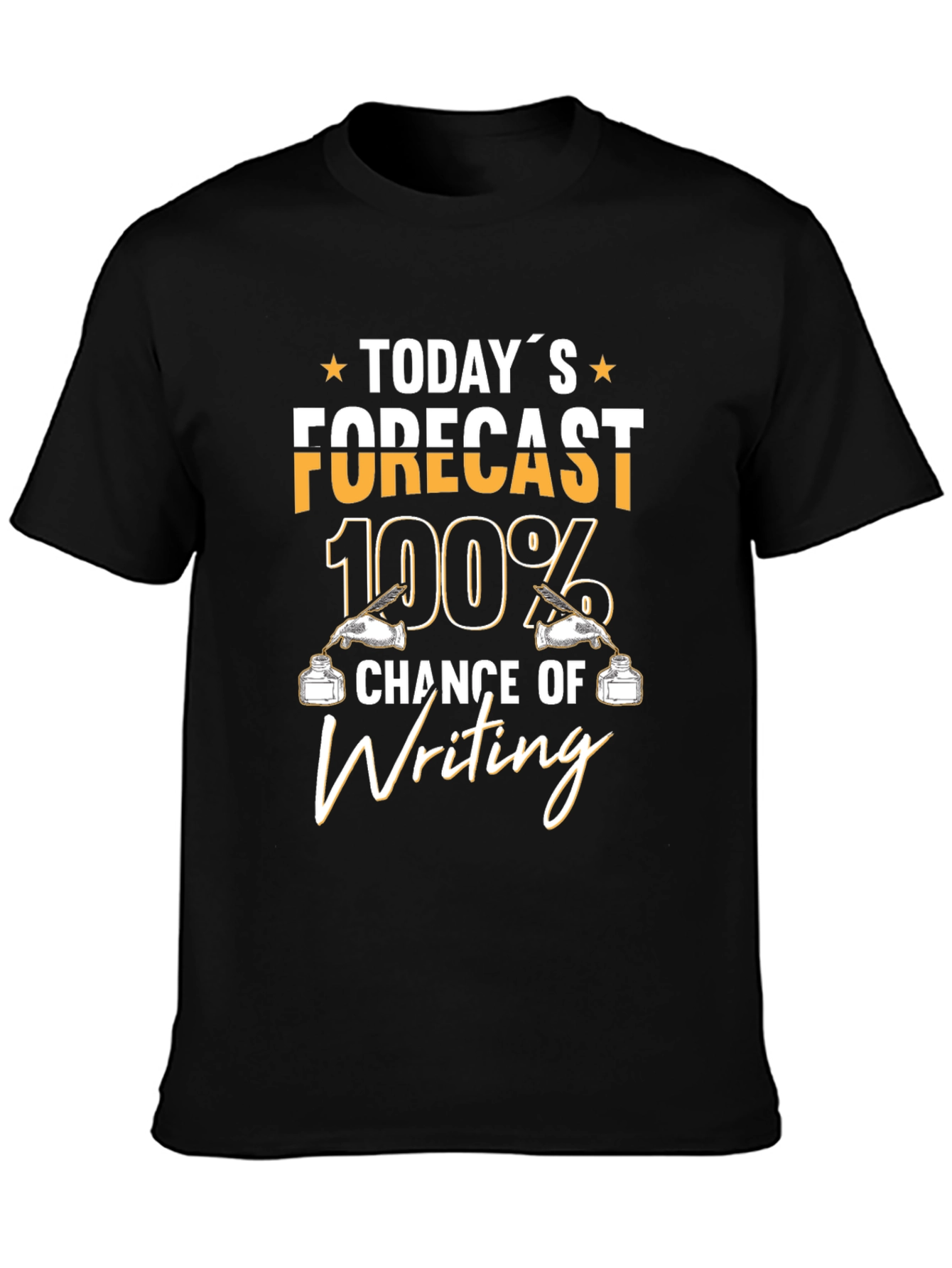 Todays Forecast Writing T-Shirt