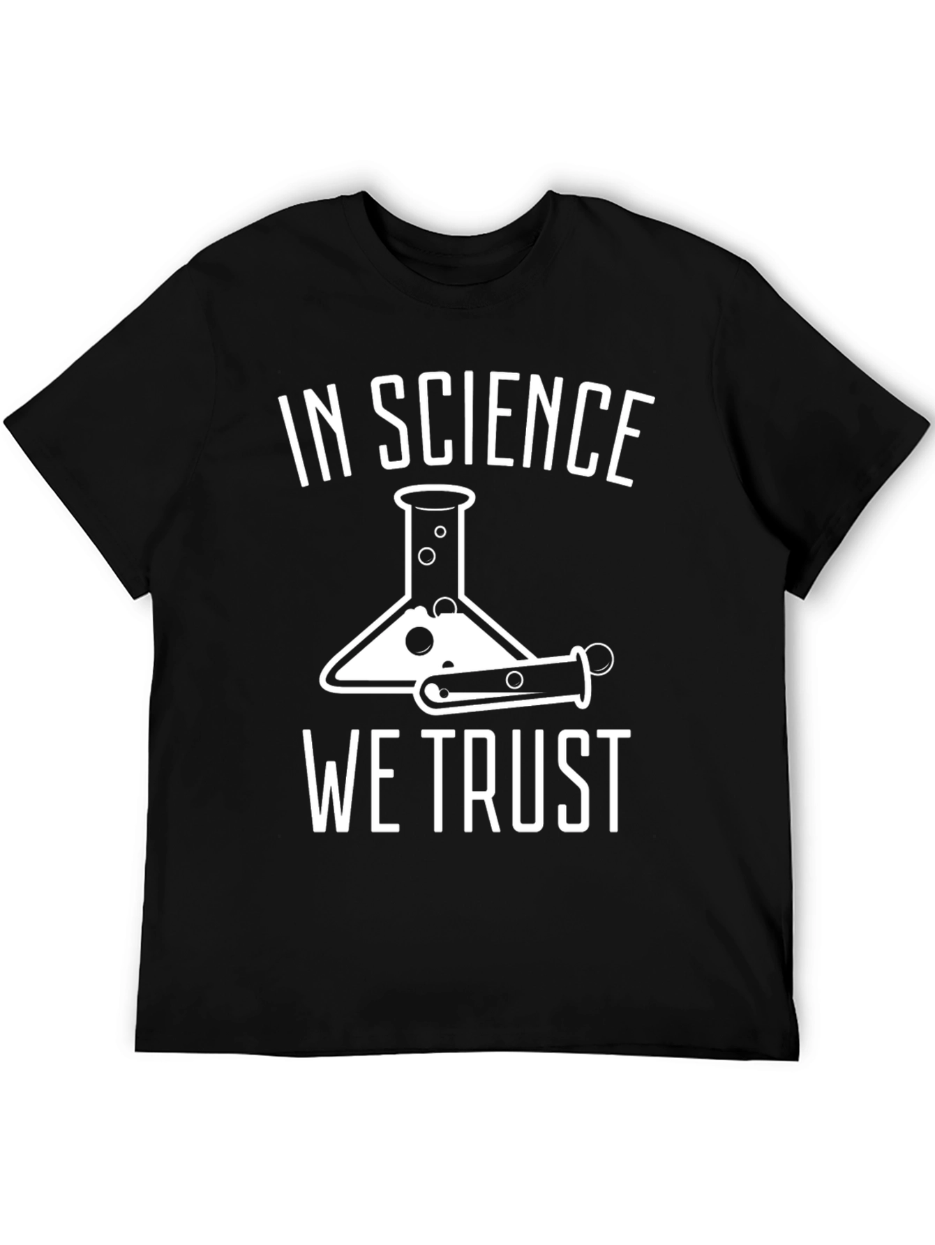 Science T-Shirt - In Science We Trust