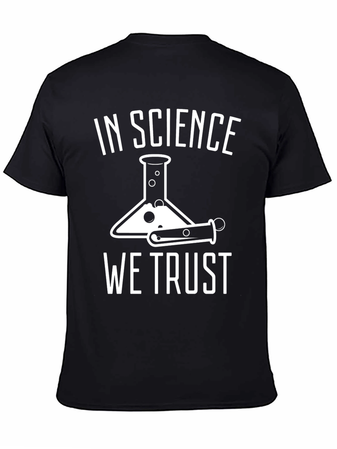Science T-Shirt - In Science We Trust