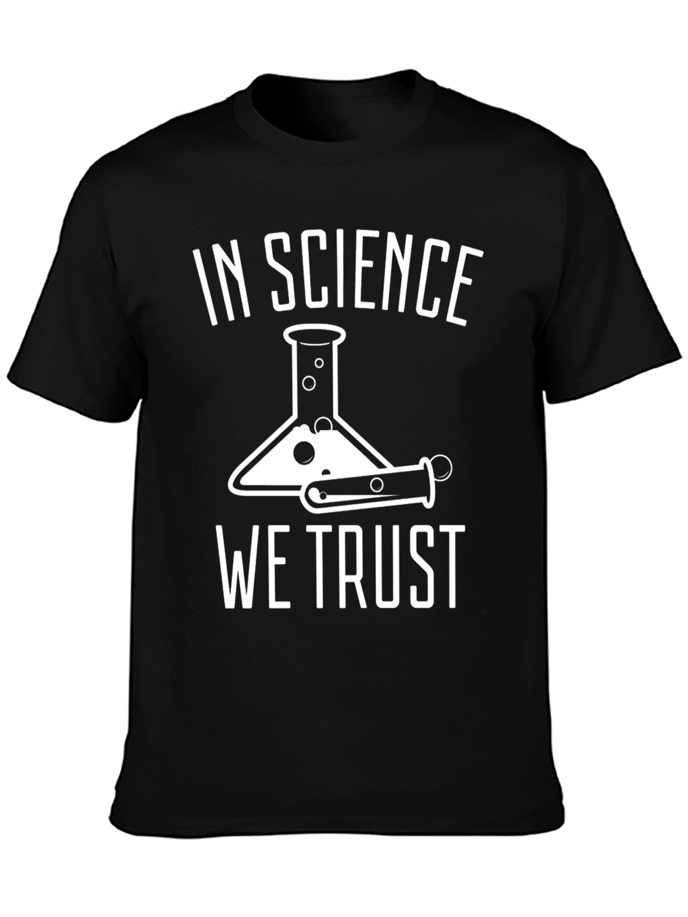 Science T-Shirt - In Science We Trust