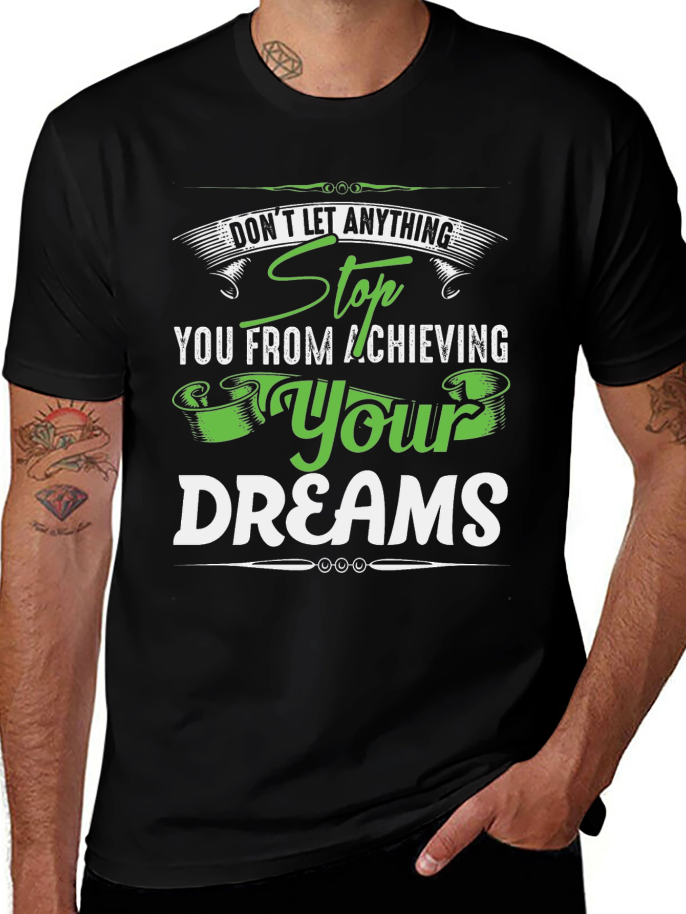 Motivational T-Shirt: Stop At Nothing! Dream Achiever Tee