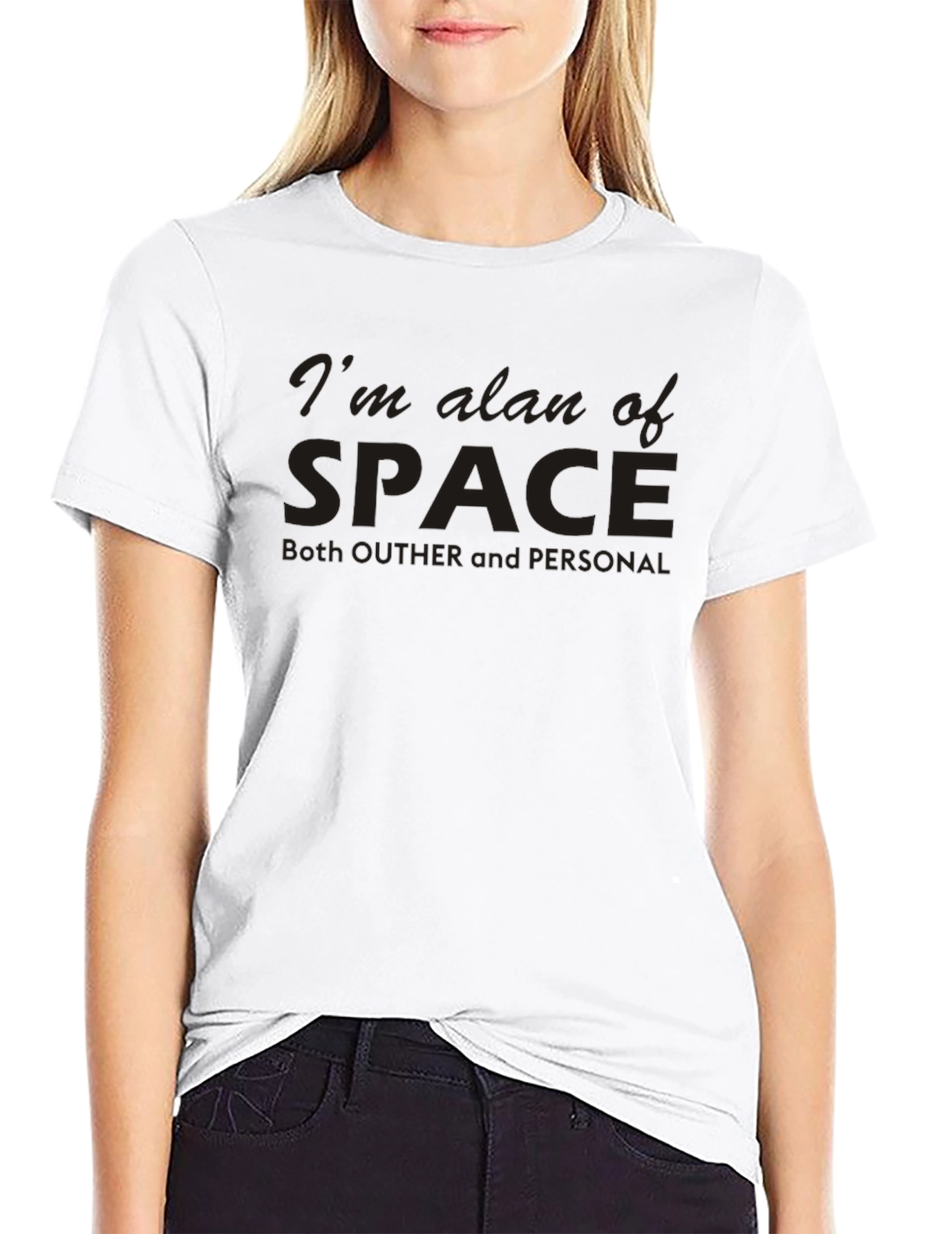 Im Alan of Space T-Shirt