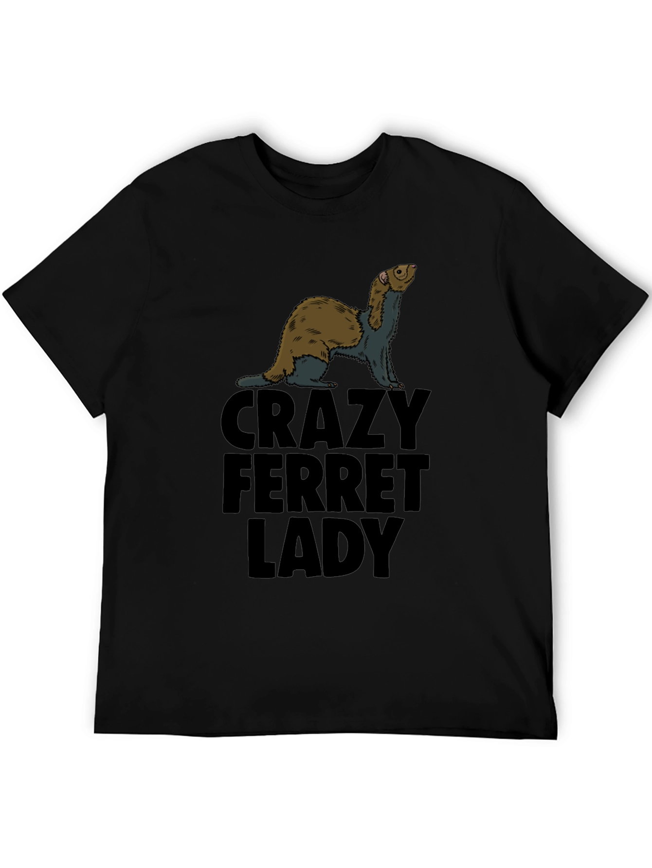 Crazy Ferret Lady Black T-Shirt
