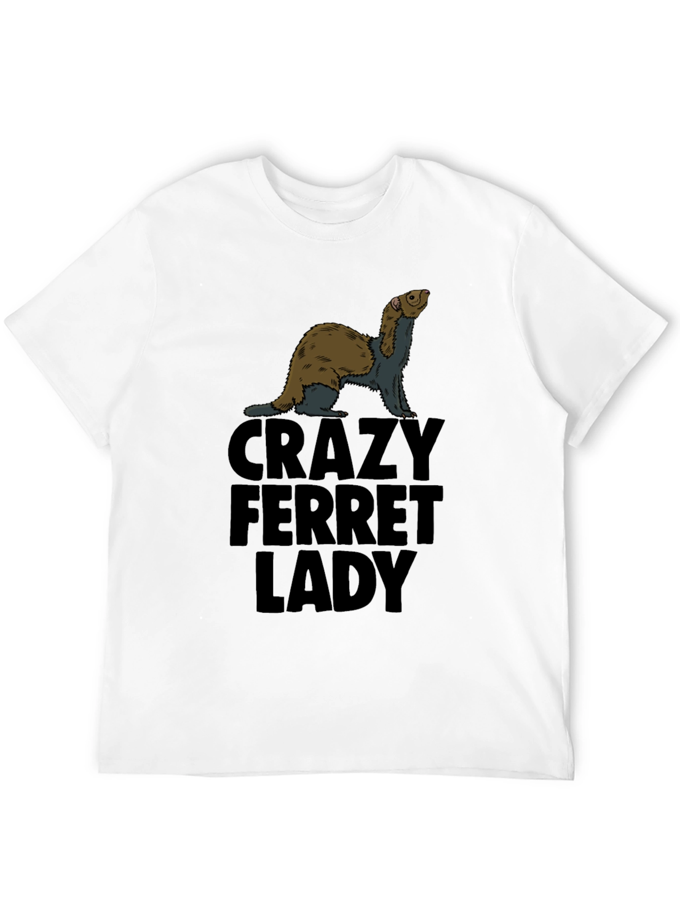 Crazy Ferret Lady Black T-Shirt