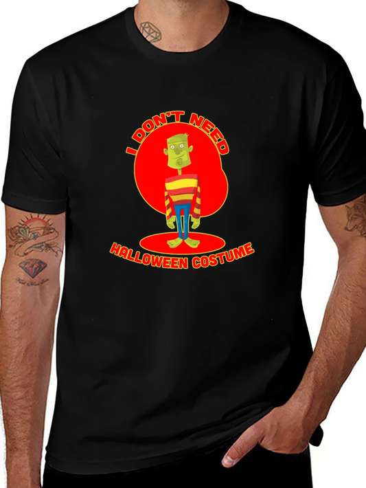 Funny I Dont Need a Halloween Costume T-Shirt