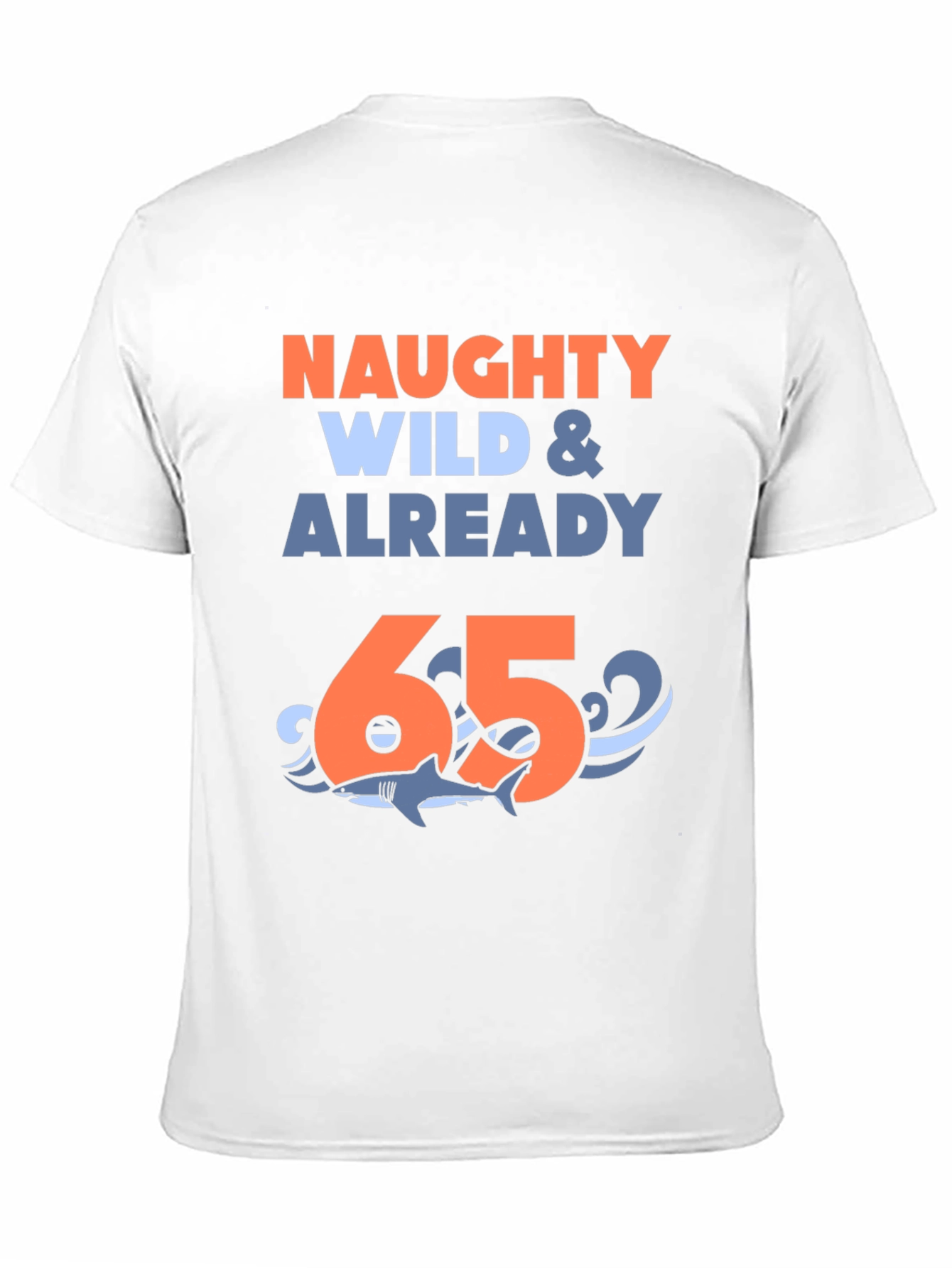 Naughty Wild & Already 65 T-Shirt with Shark