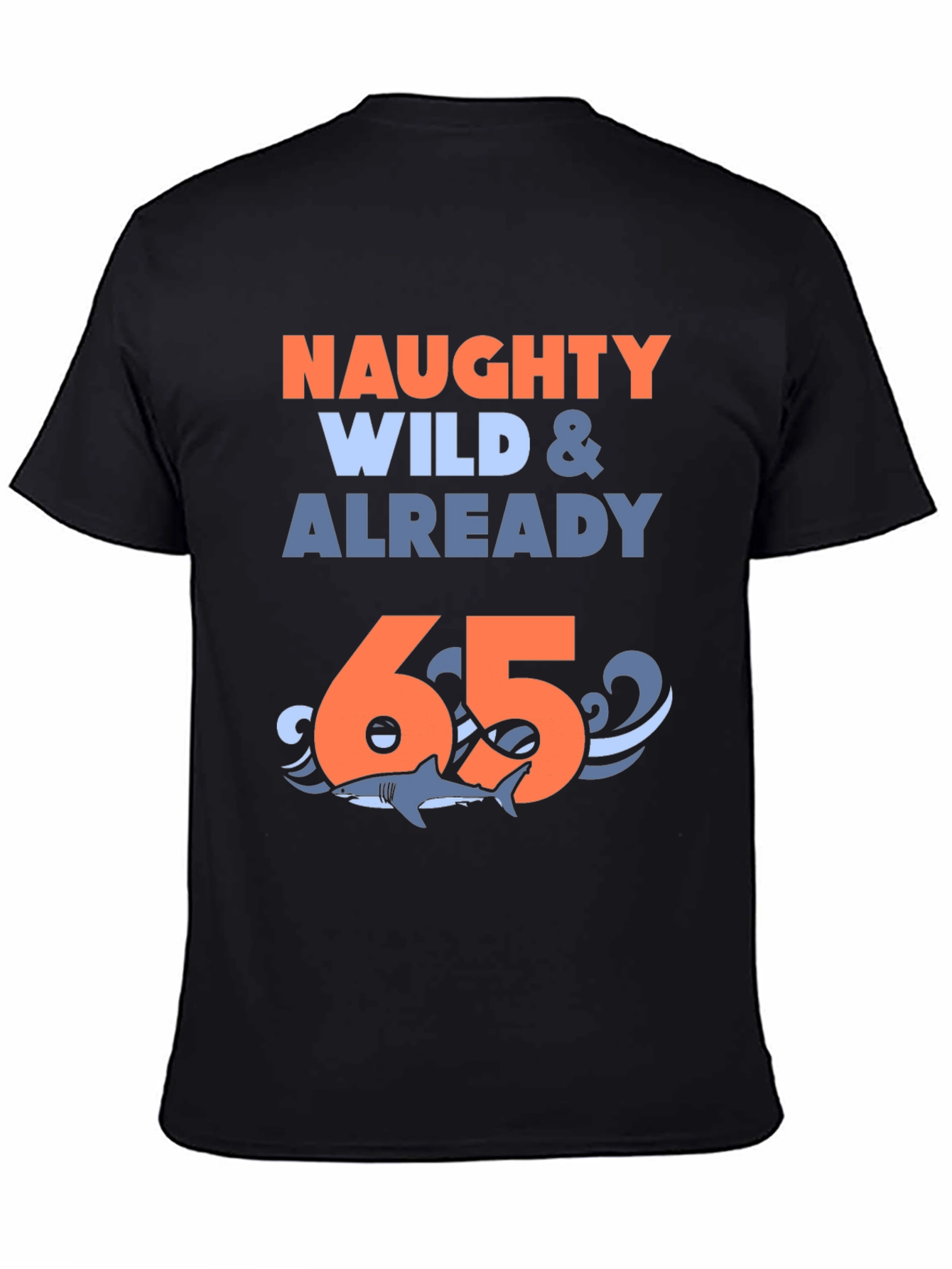 Naughty Wild & Already 65 T-Shirt with Shark
