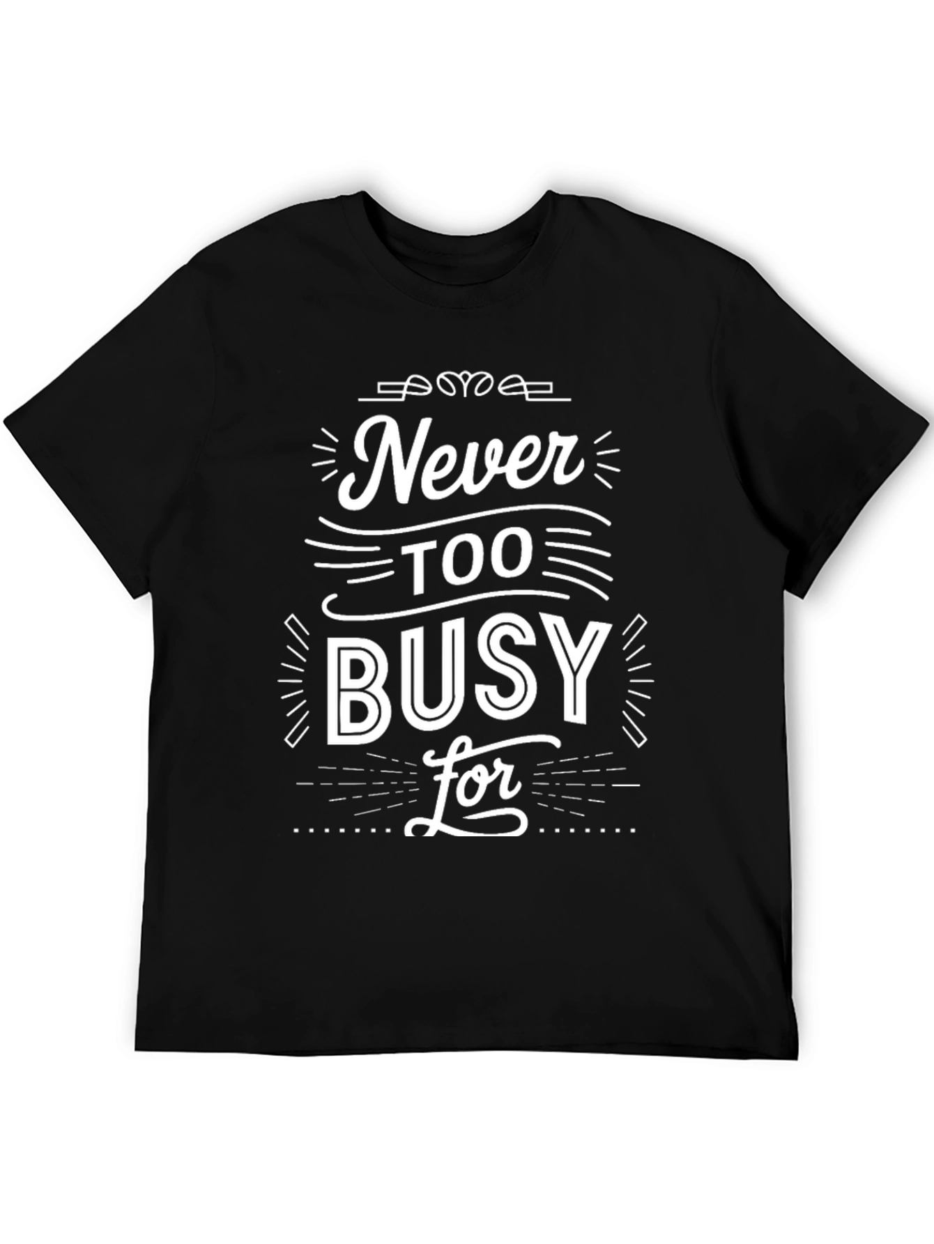 Never Too Busy Graphic Tee - Black