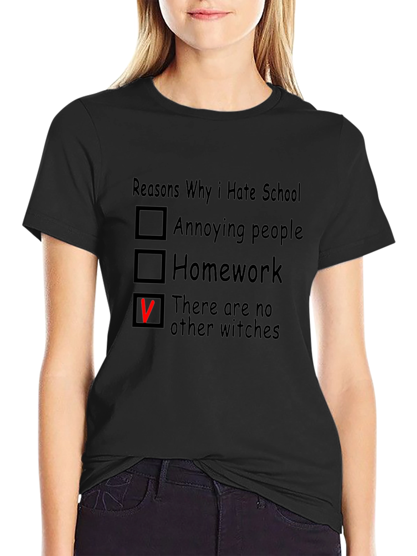 Reasons Why I Hate School T-Shirt