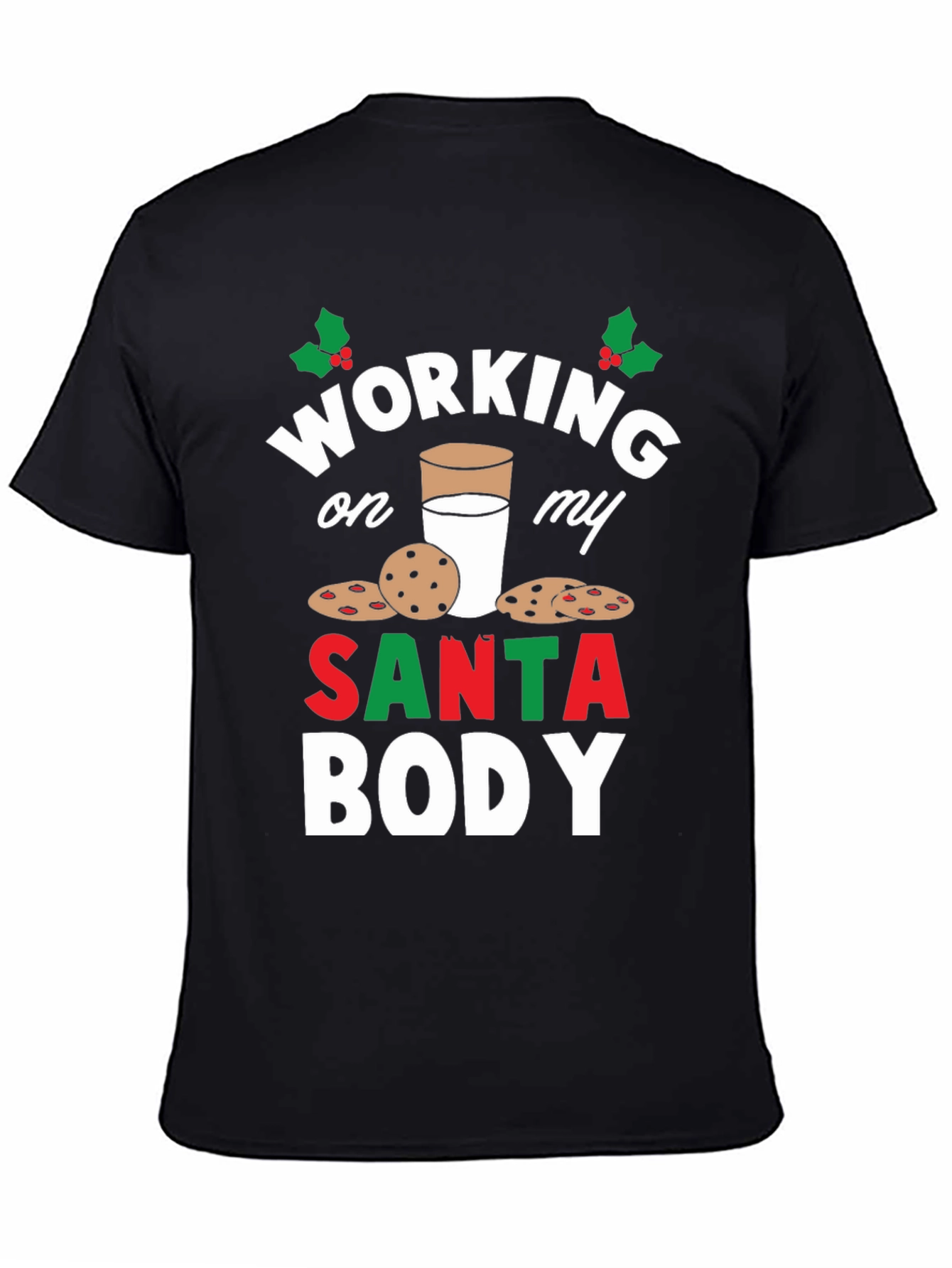 Working on My Santa Body T-Shirt