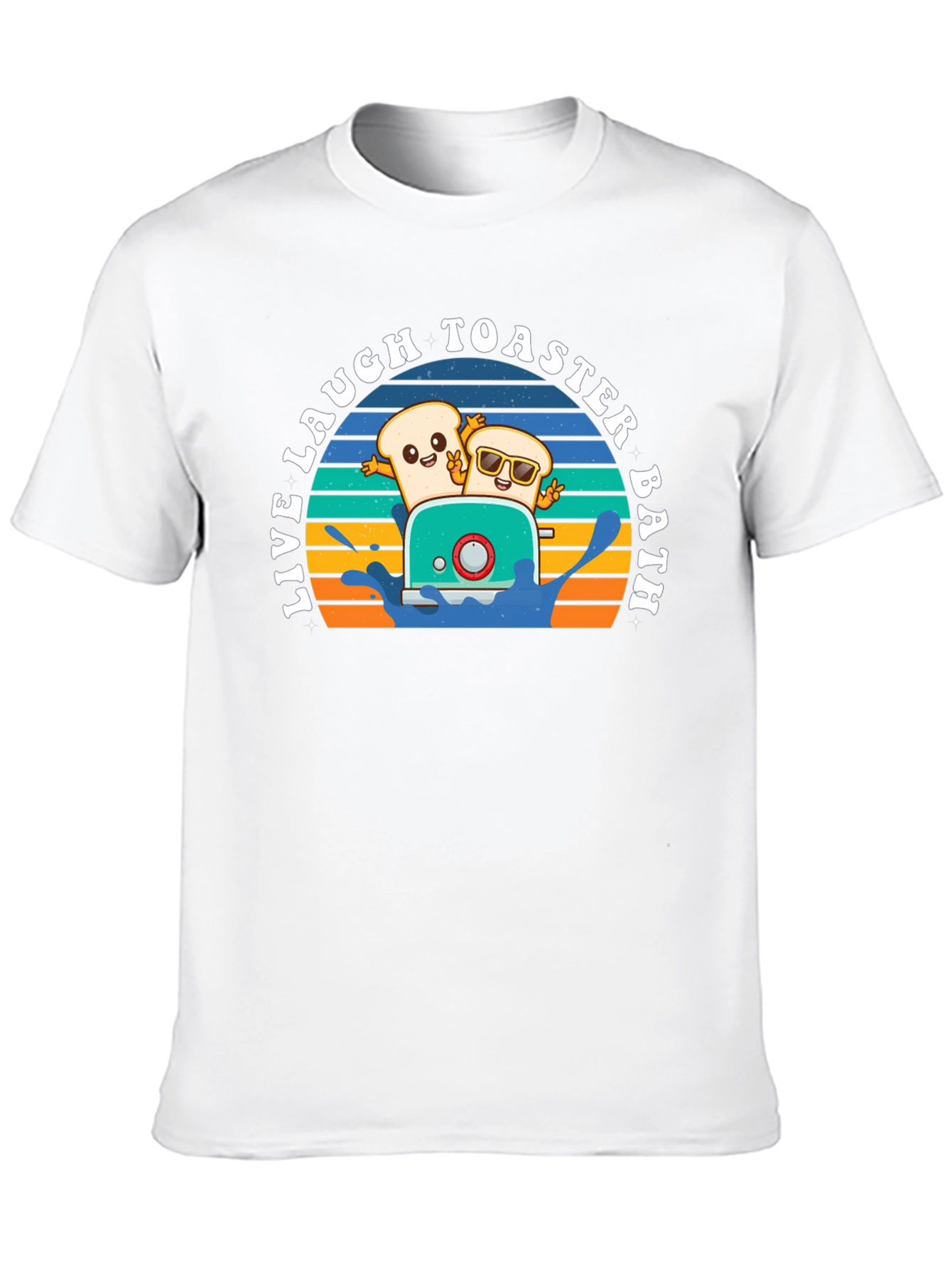 Live Laugh Toaster Bath T-Shirt
