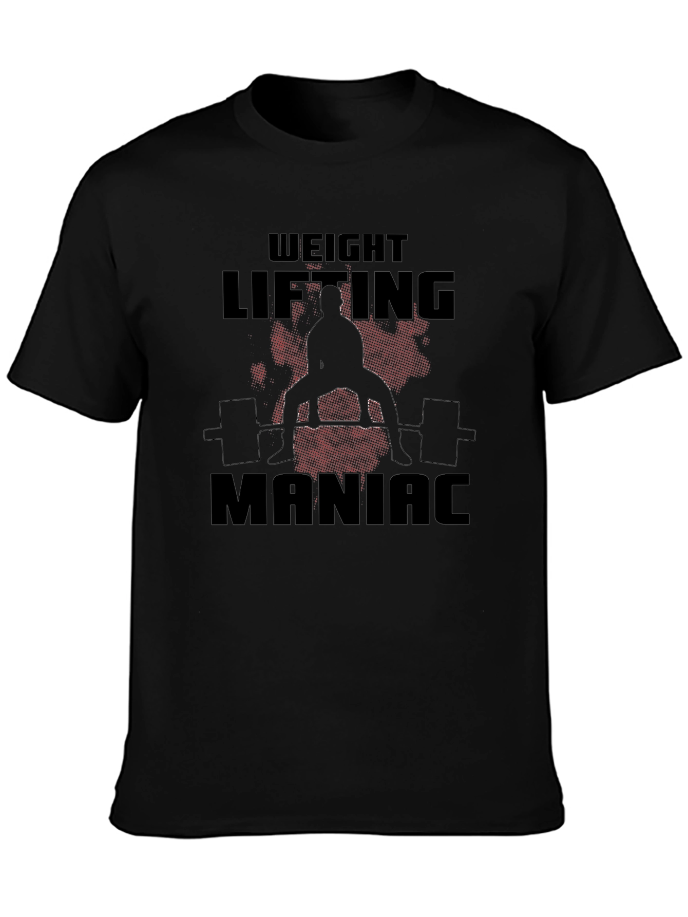 Weight Lifting Maniac T-Shirt - Gym Workout Tee
