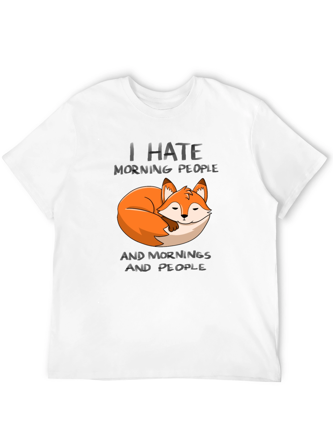 I Hate Morning People Fox Graphic T-Shirt