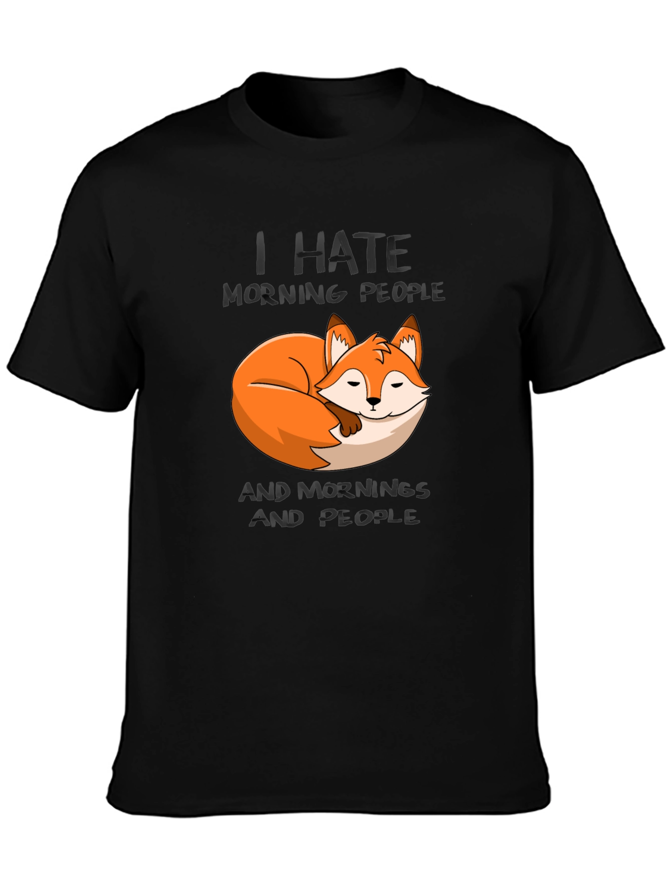 I Hate Morning People Fox Graphic T-Shirt