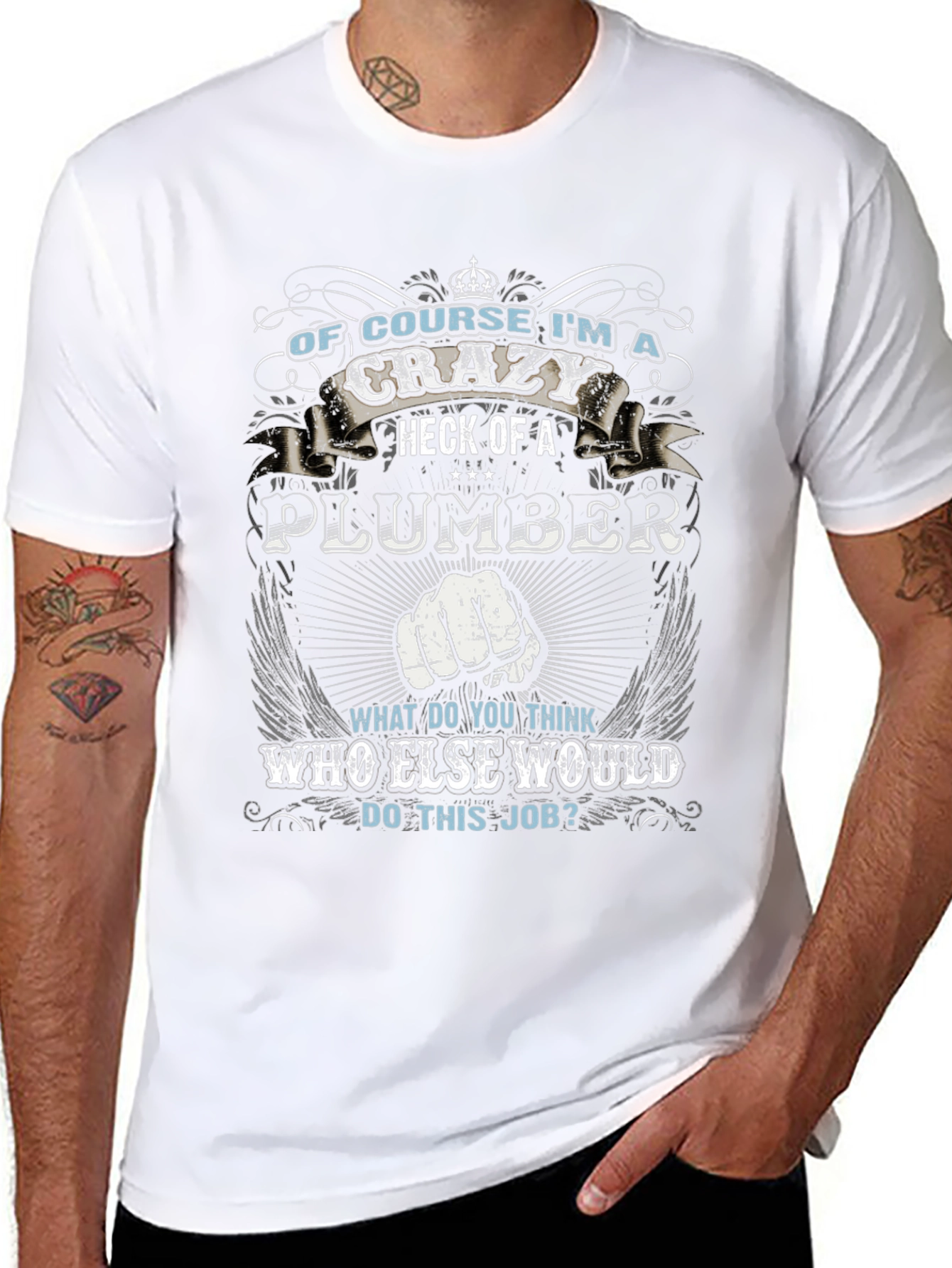 Crazy Plumber Graphic Tee - Novelty Gift