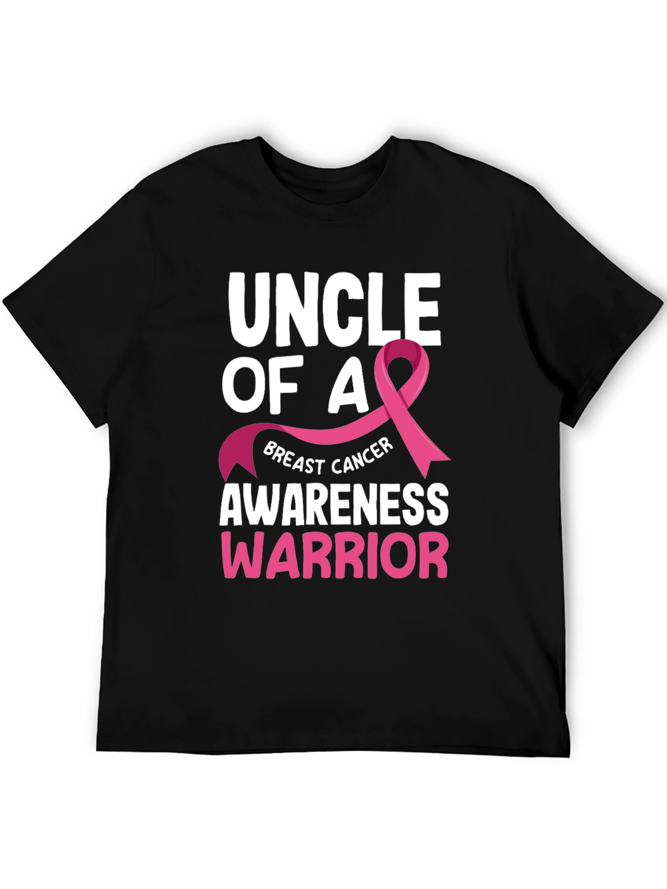 Uncle of a Breast Cancer Awareness Warrior T-Shirt