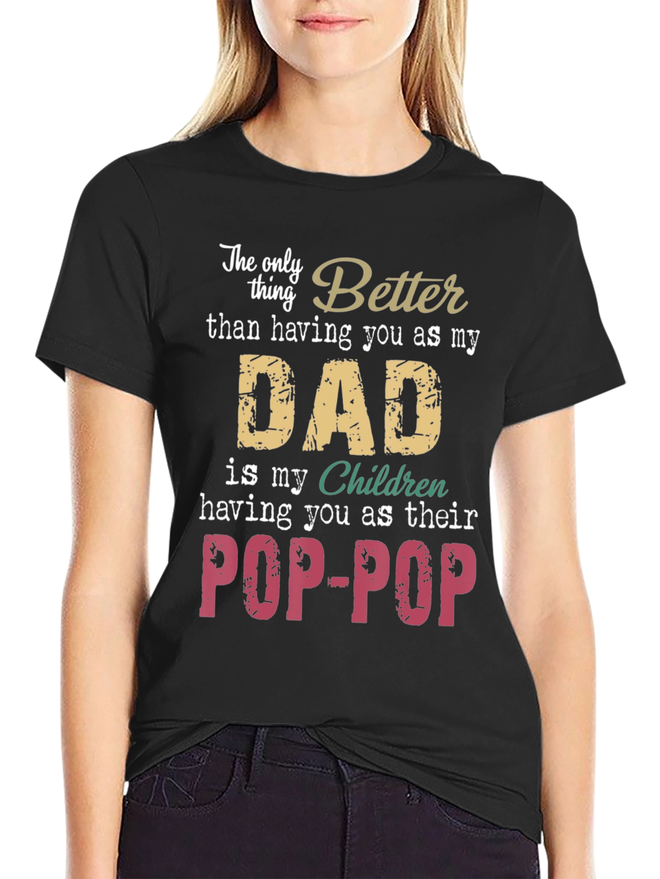 Best Dad Ever T-Shirt - Pop-Pop Gift