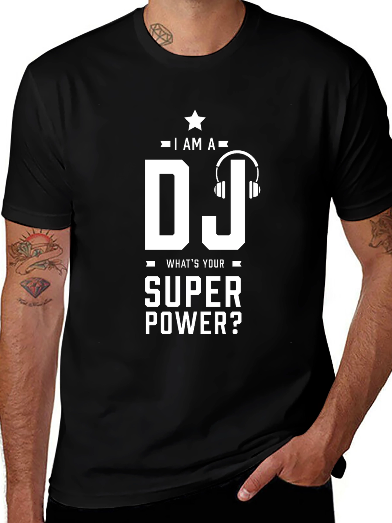 I am a DJ - Whats Your Superpower T-Shirt