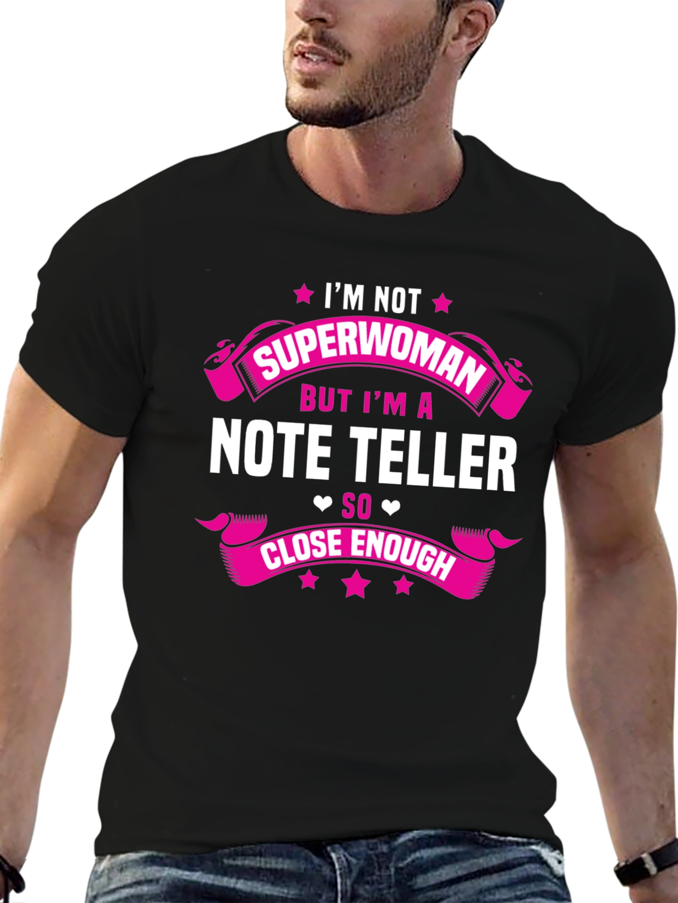 Note Teller T-Shirt: Im Not Superwoman