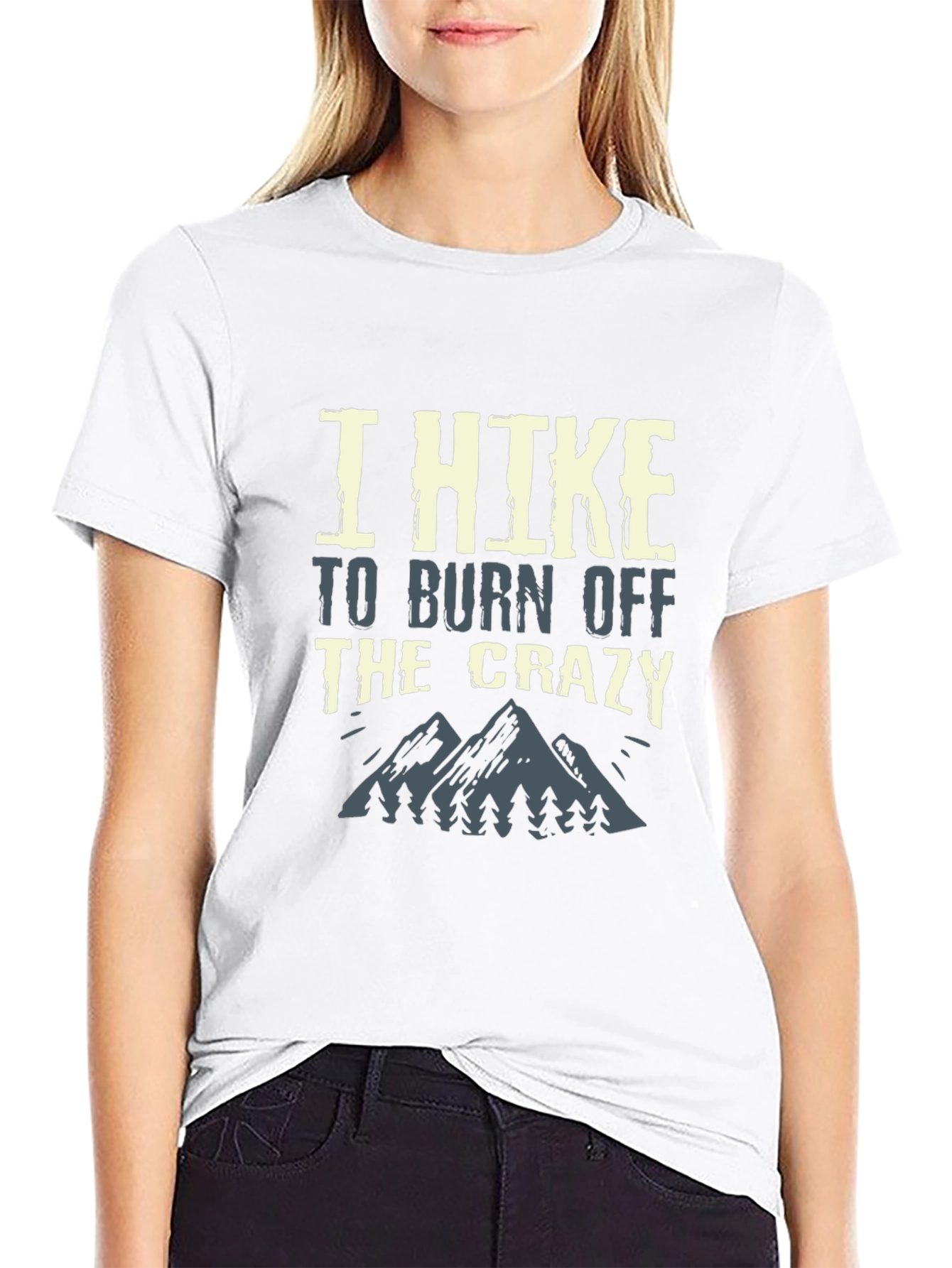 I Hike To Burn Off The Crazy Graphic Tee