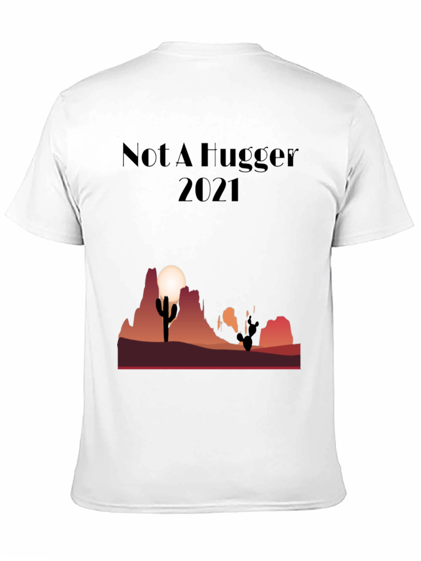 Not A Hugger Cactus Desert Graphic Tee