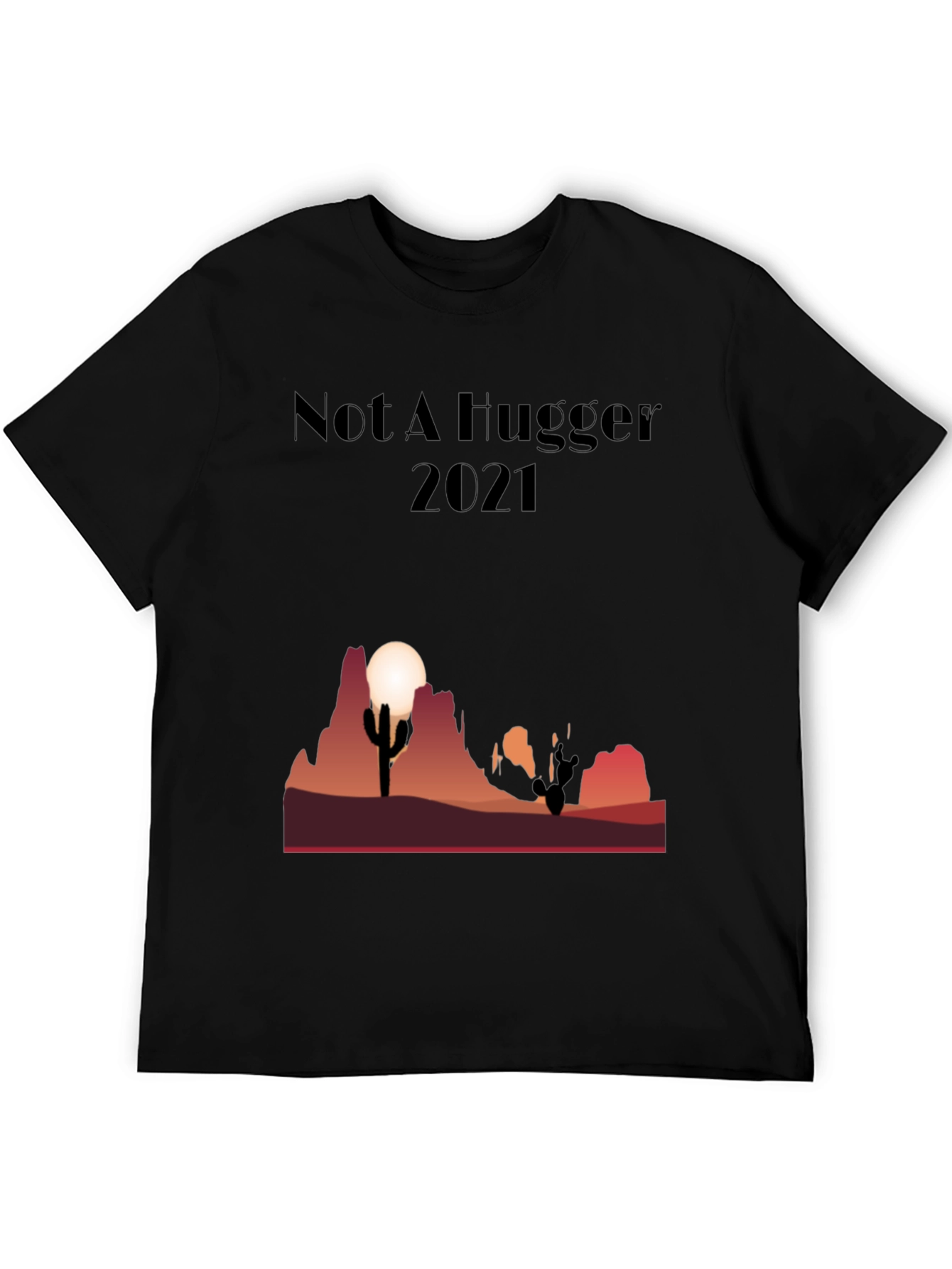 Not A Hugger Cactus Desert Graphic Tee