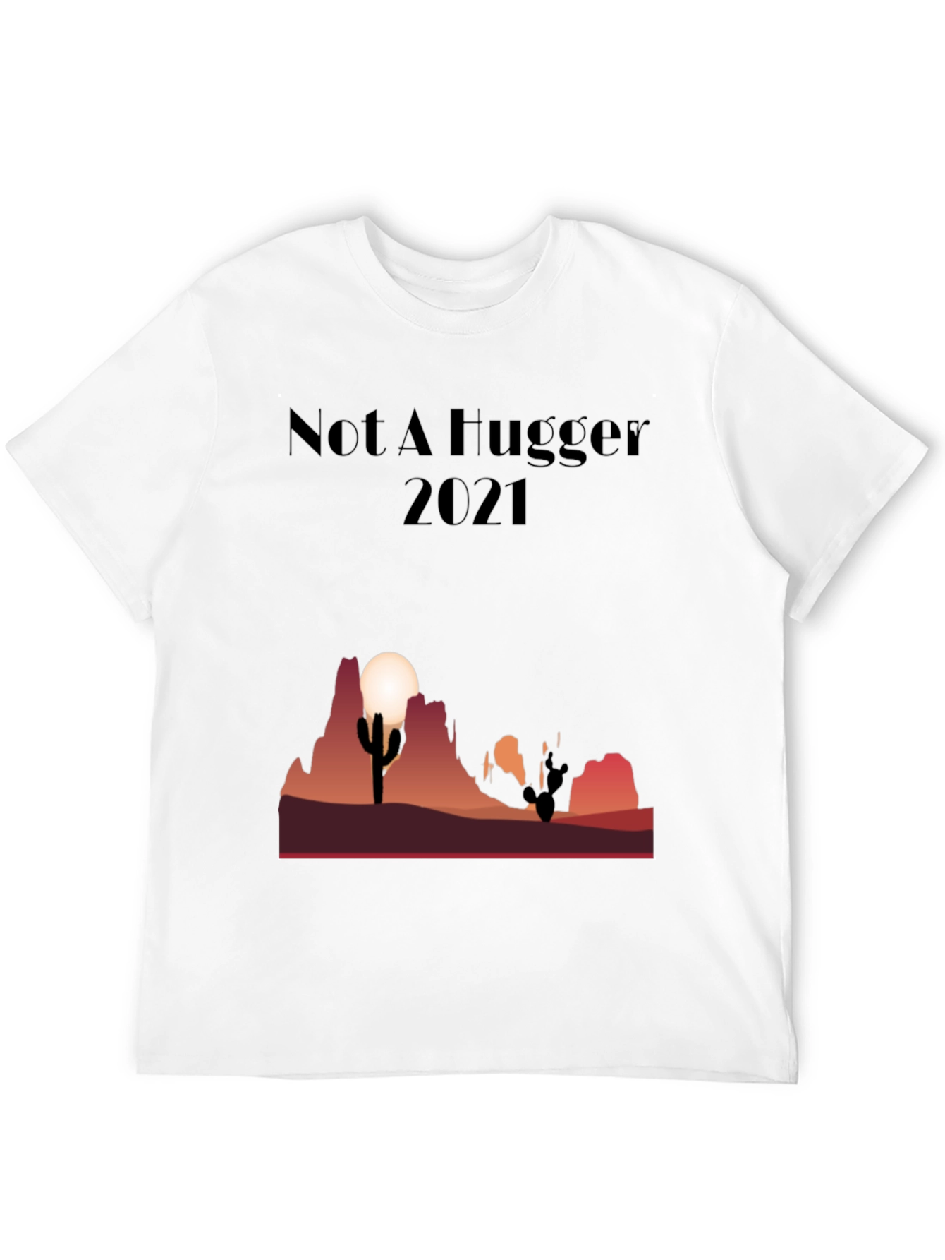 Not A Hugger Cactus Desert Graphic Tee