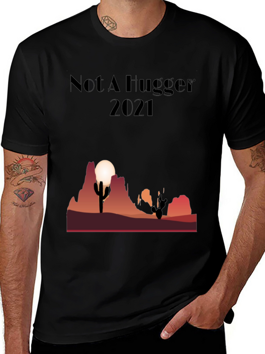 Not A Hugger Cactus Desert Graphic Tee