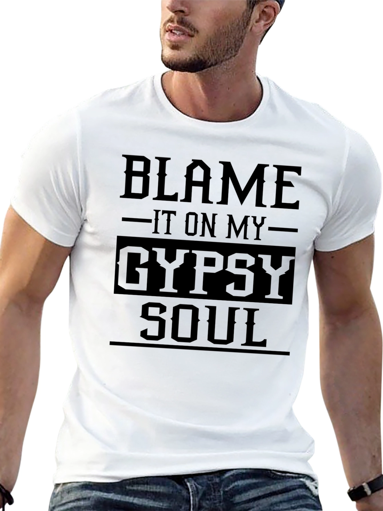 Blame It On My Gypsy Soul - Graphic T-Shirt